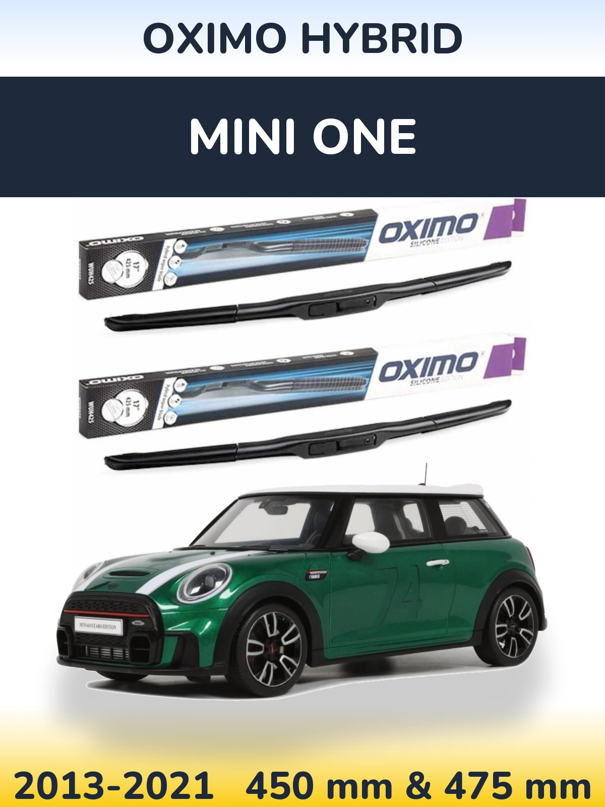 Front wiper blade set Oximo Hybrid 450 & 475 mm for MINI One 2013-2021