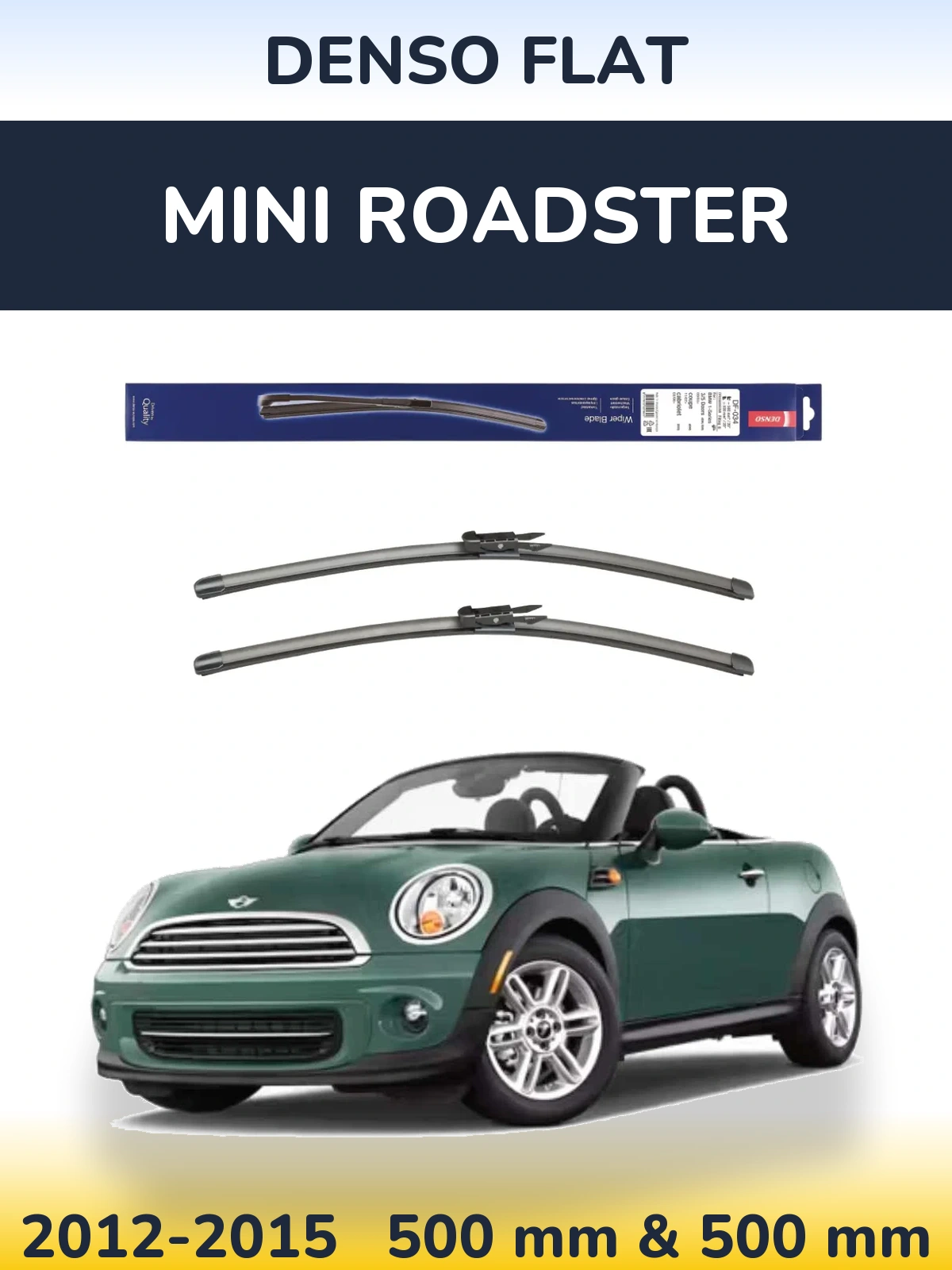 Komplet przednich wycieraczek Denso Flat 500 & 500 mm do MINI Roadster 2012-2015