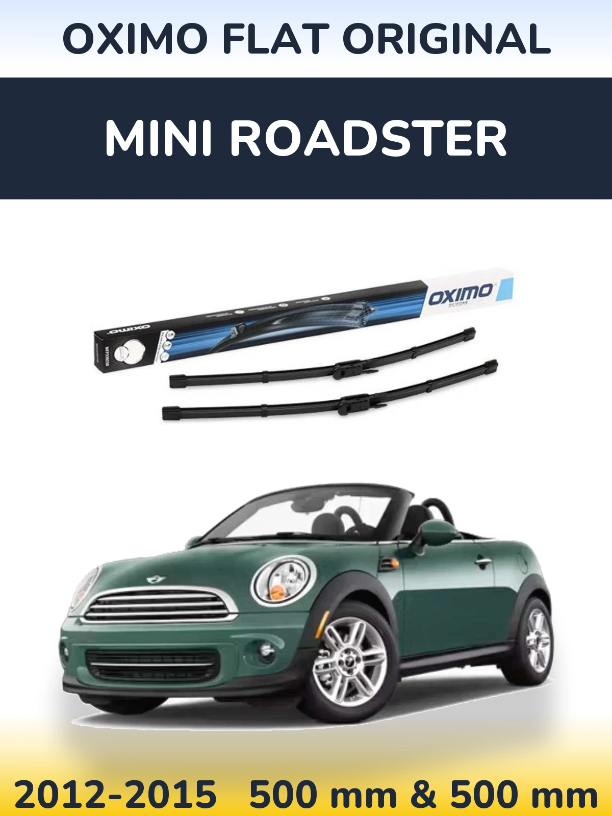 Komplet przednich wycieraczek Oximo Flat Original 500 & 500 mm do MINI Roadster 2012-2015