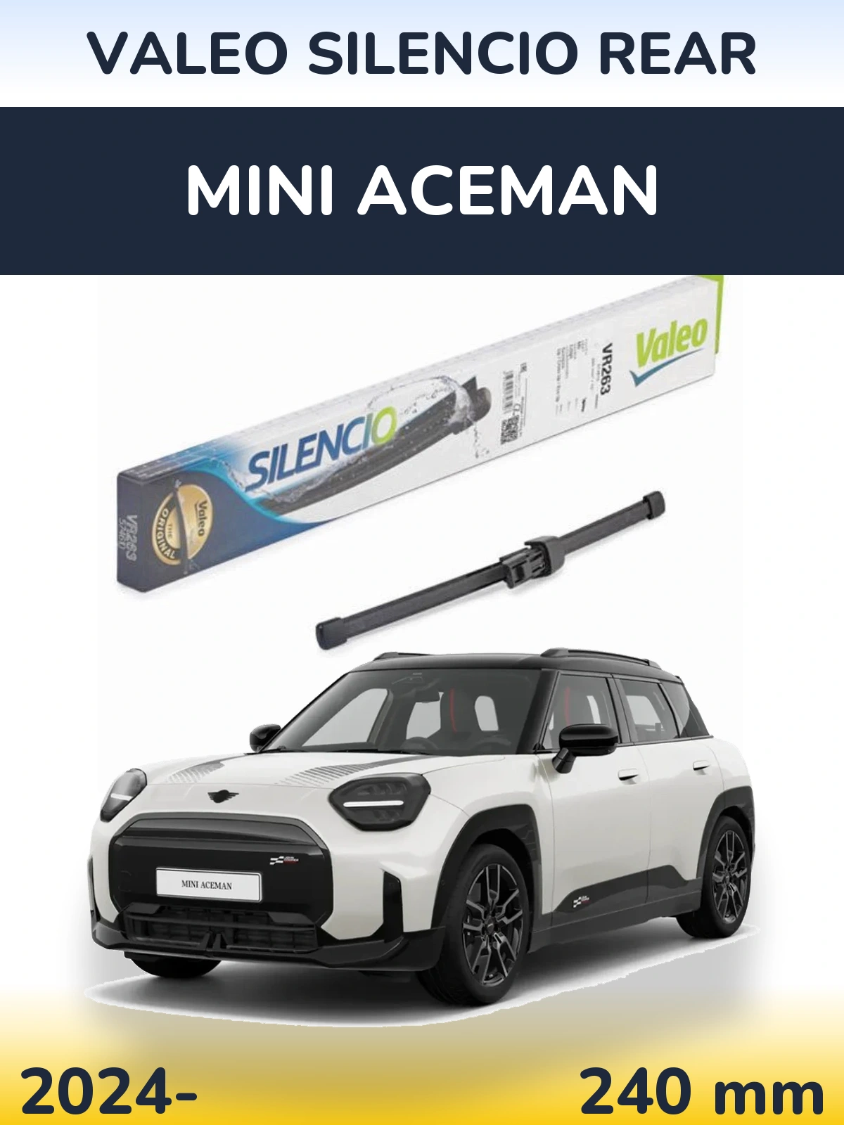 Tylna wycieraczka Valeo Silencio Rear 240 mm do MINI Aceman 2024-2026