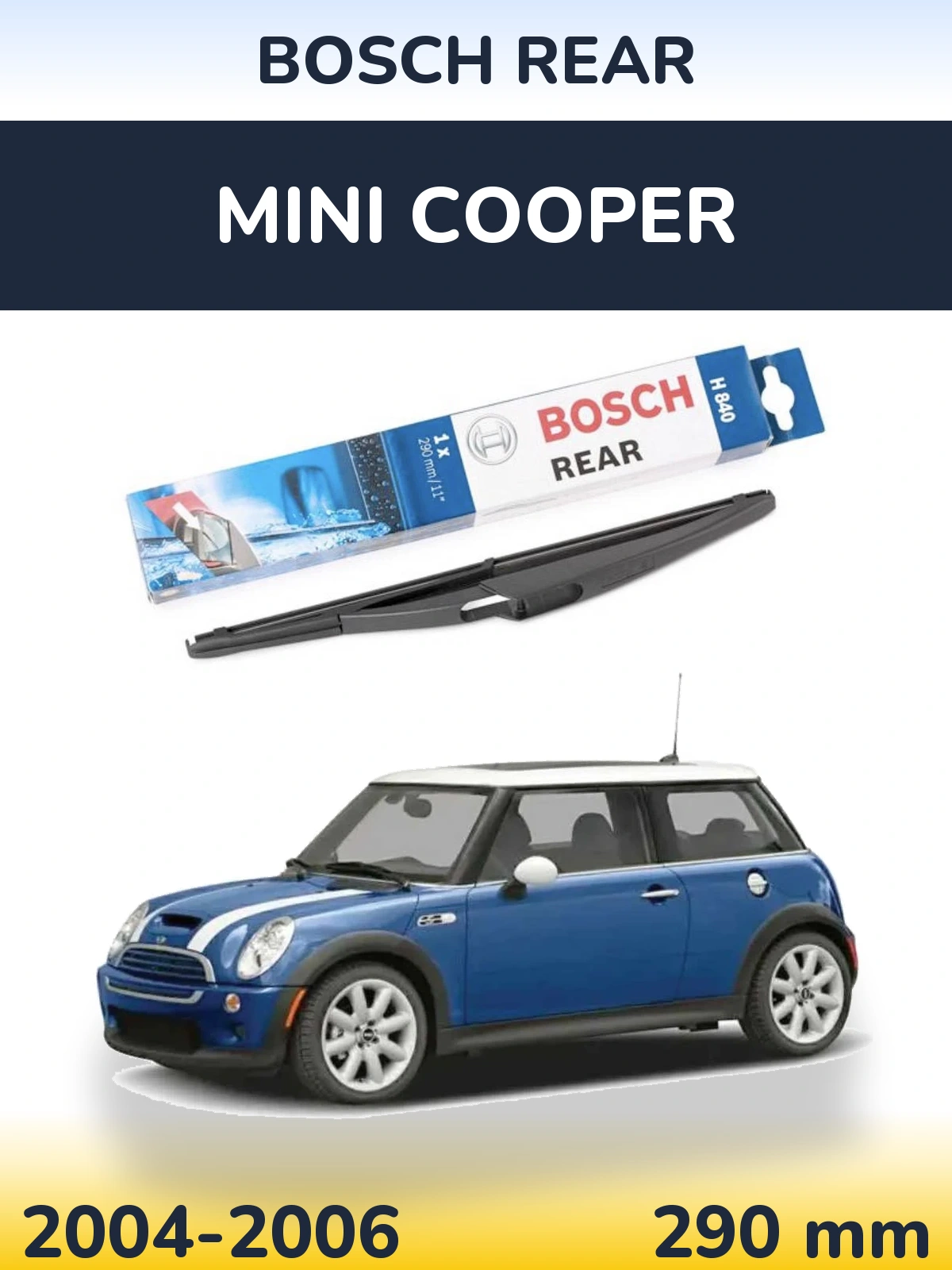 Задний дворник BOSCH Rear 290 мм для MINI Cooper 2004-2006