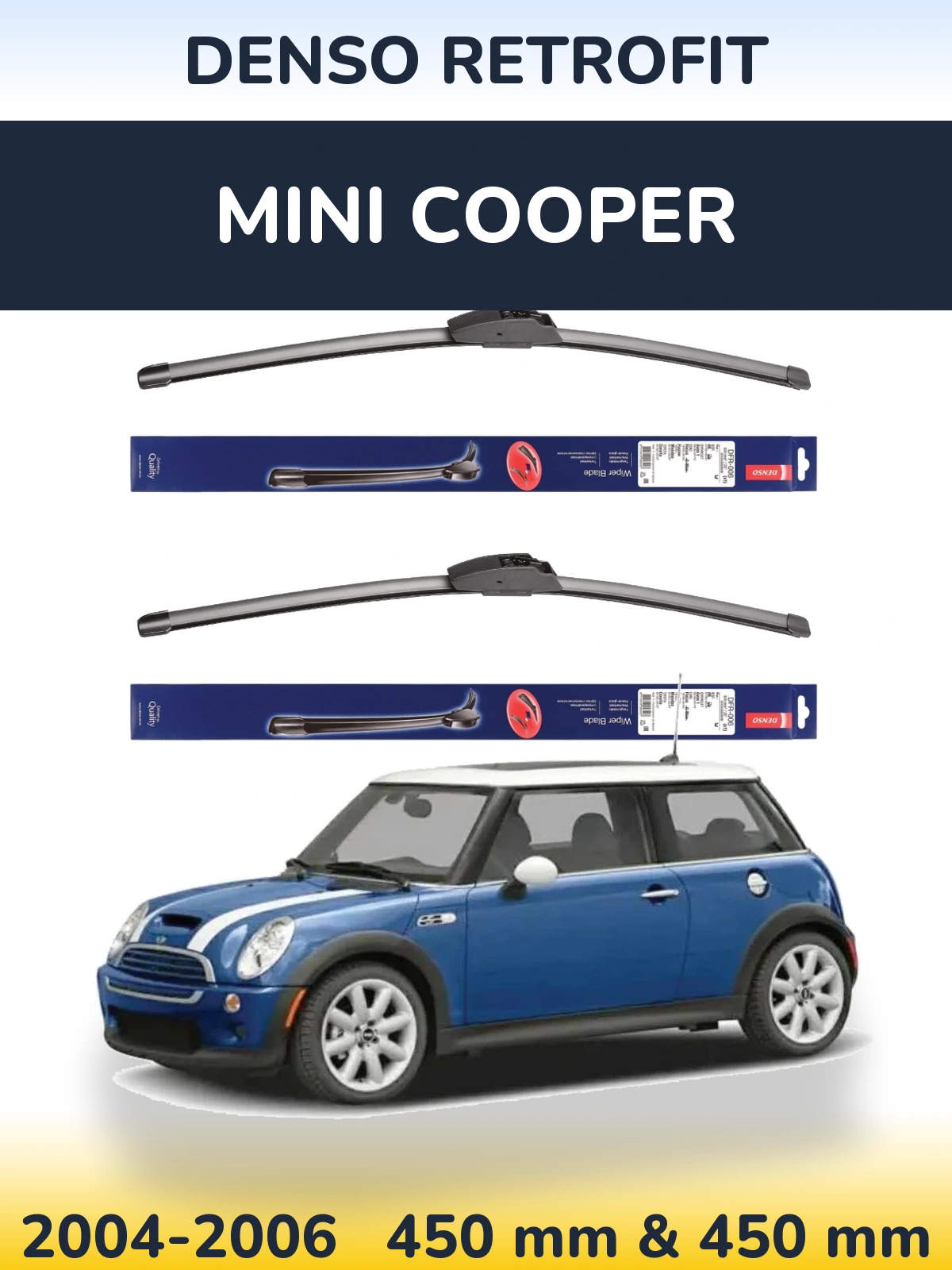 Комплект передніх щіток Denso Retrofit 450 & 450 мм для MINI Cooper 2004-2006