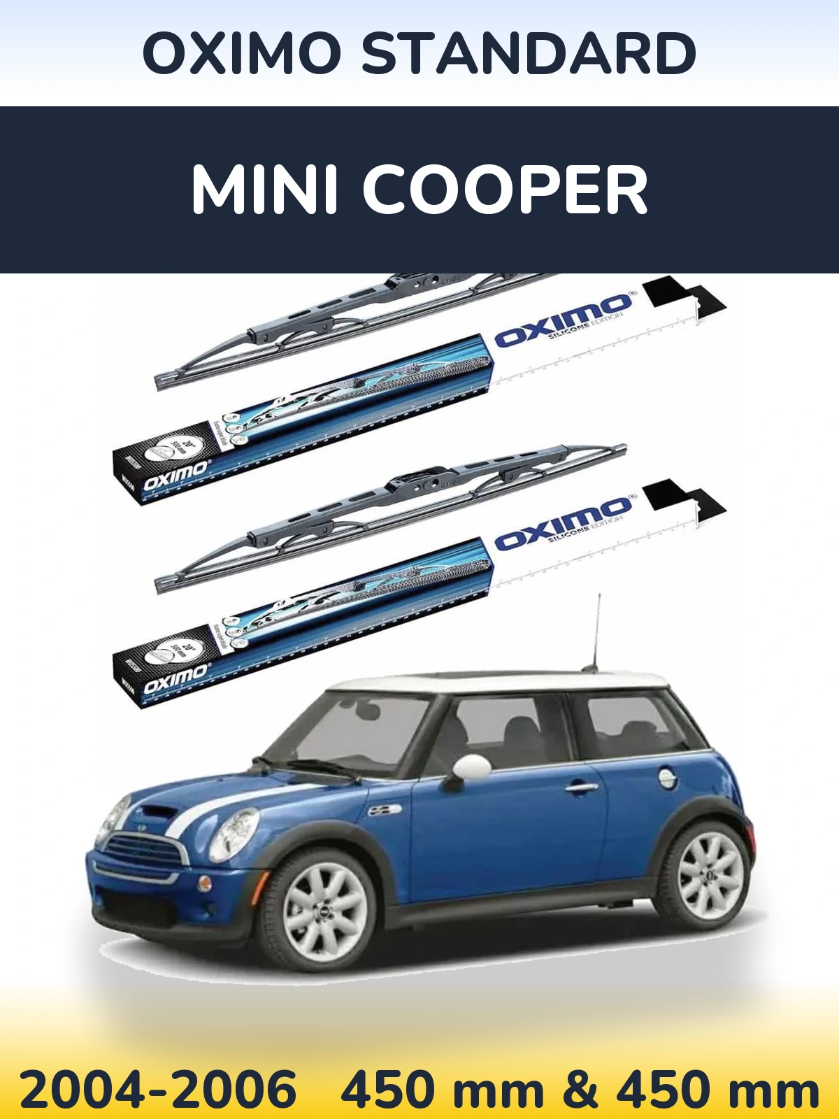 Комплект передніх щіток Oximo Standard 450 & 450 мм для MINI Cooper 2004-2006