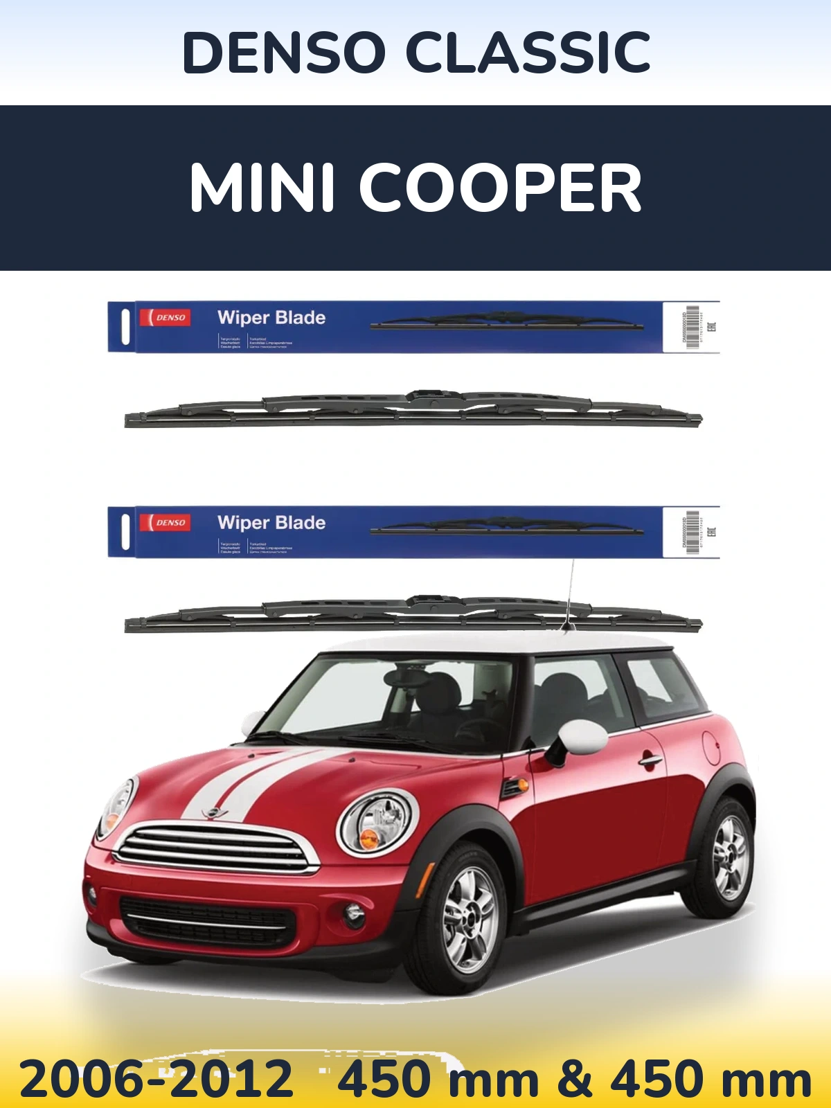 Front wiper blade set Denso Classic 450 & 450 mm for MINI Cooper 2006-2012