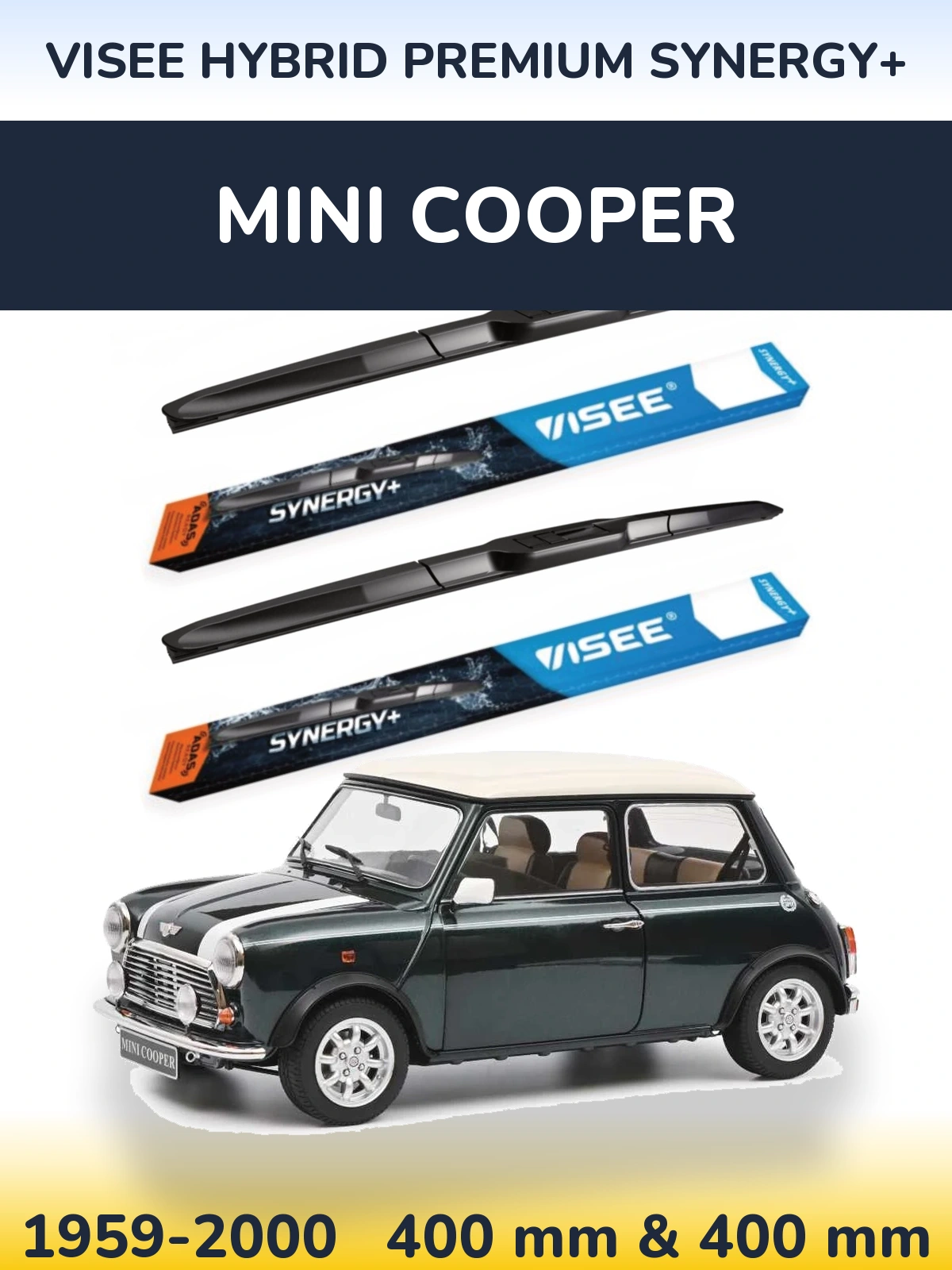 Front wiper blade set VISEE HYBRID PREMIUM SYNERGY+ 400 & 400 mm for MINI Cooper 1959-2000