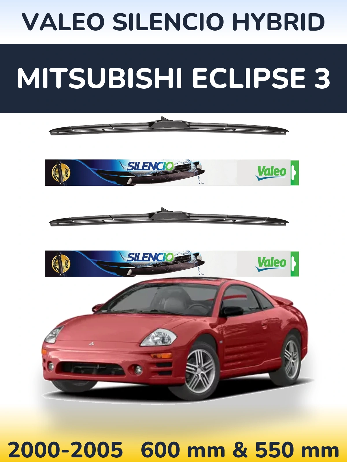 Komplet przednich wycieraczek Valeo Silencio Hybrid 600 & 550 mm do Mitsubishi Eclipse 3 2000-2005