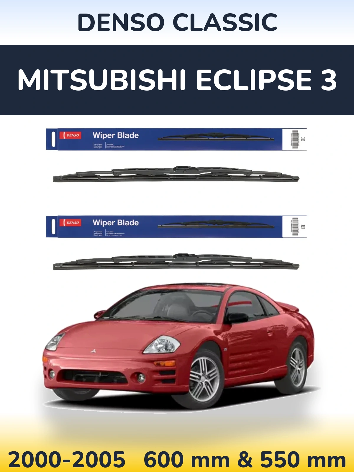 Front wiper blade set Denso Classic 600 & 550 mm for Mitsubishi Eclipse 3 2000-2005