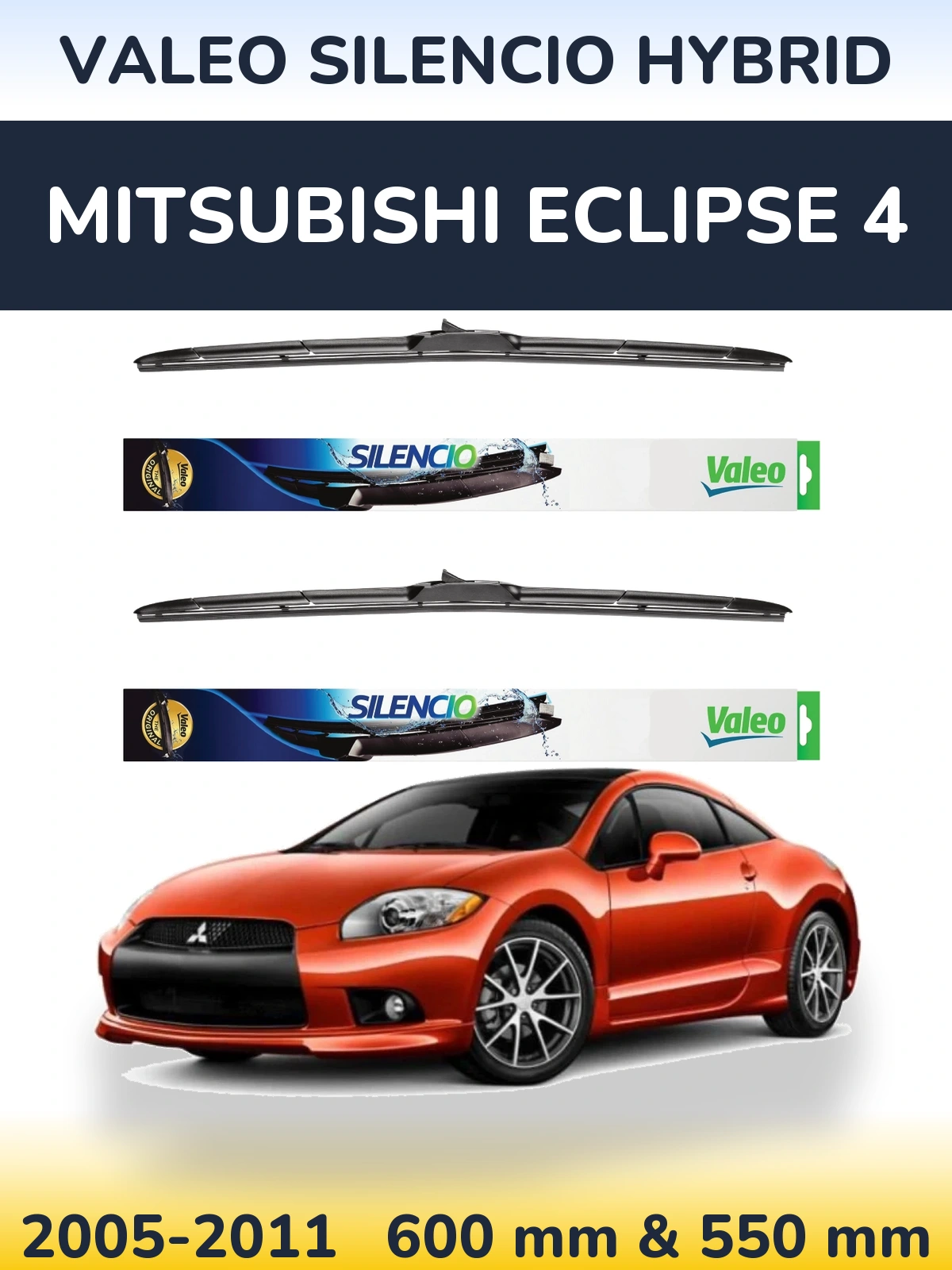 Komplet przednich wycieraczek Valeo Silencio Hybrid 600 & 550 mm do Mitsubishi Eclipse 4 2005-2011