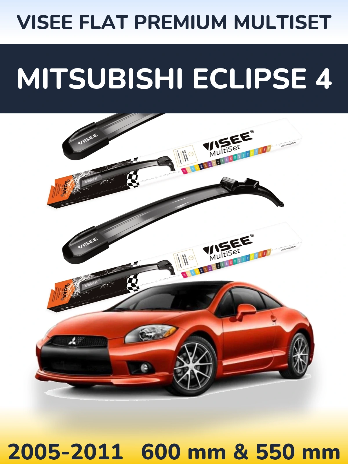Komplet przednich wycieraczek VISEE FLAT PREMIUM MultiSet 600 & 550 mm do Mitsubishi Eclipse 4 2005-2011