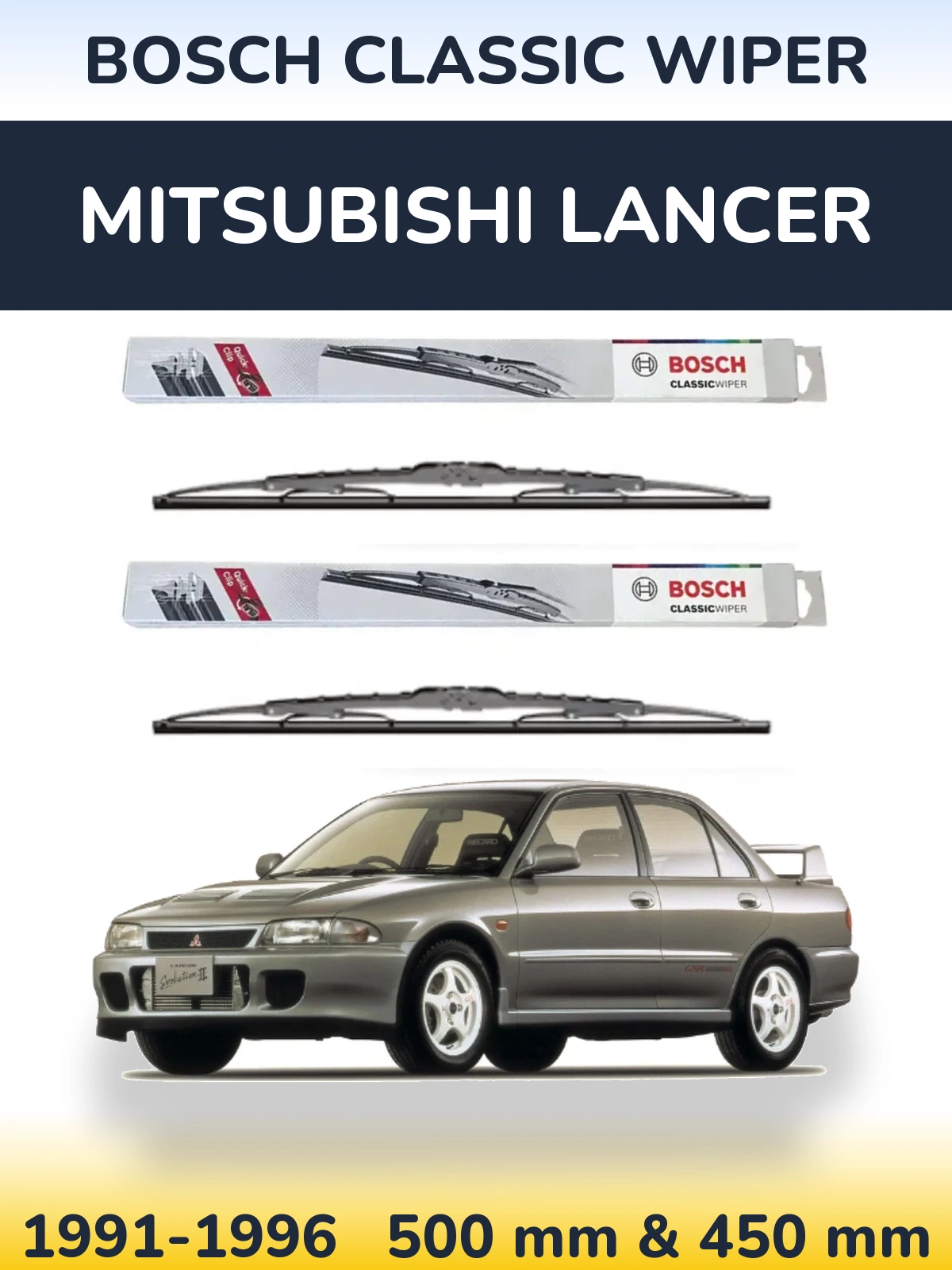 Komplet przednich wycieraczek BOSCH Classic Wiper 500 & 450 mm do Mitsubishi Lancer 1991-1996