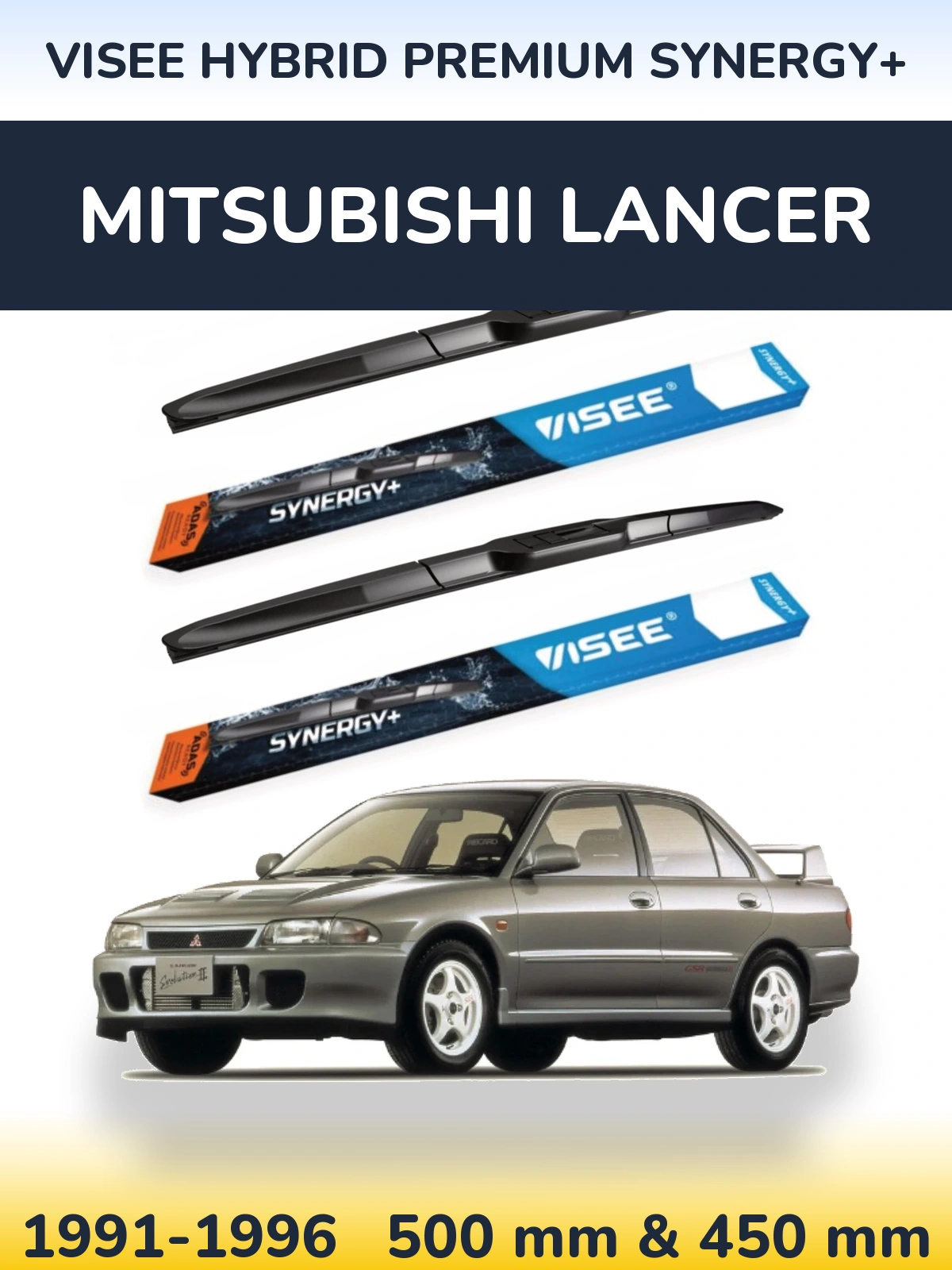 Komplet przednich wycieraczek VISEE HYBRID PREMIUM SYNERGY+ 500 & 450 mm do Mitsubishi Lancer 1991-1996