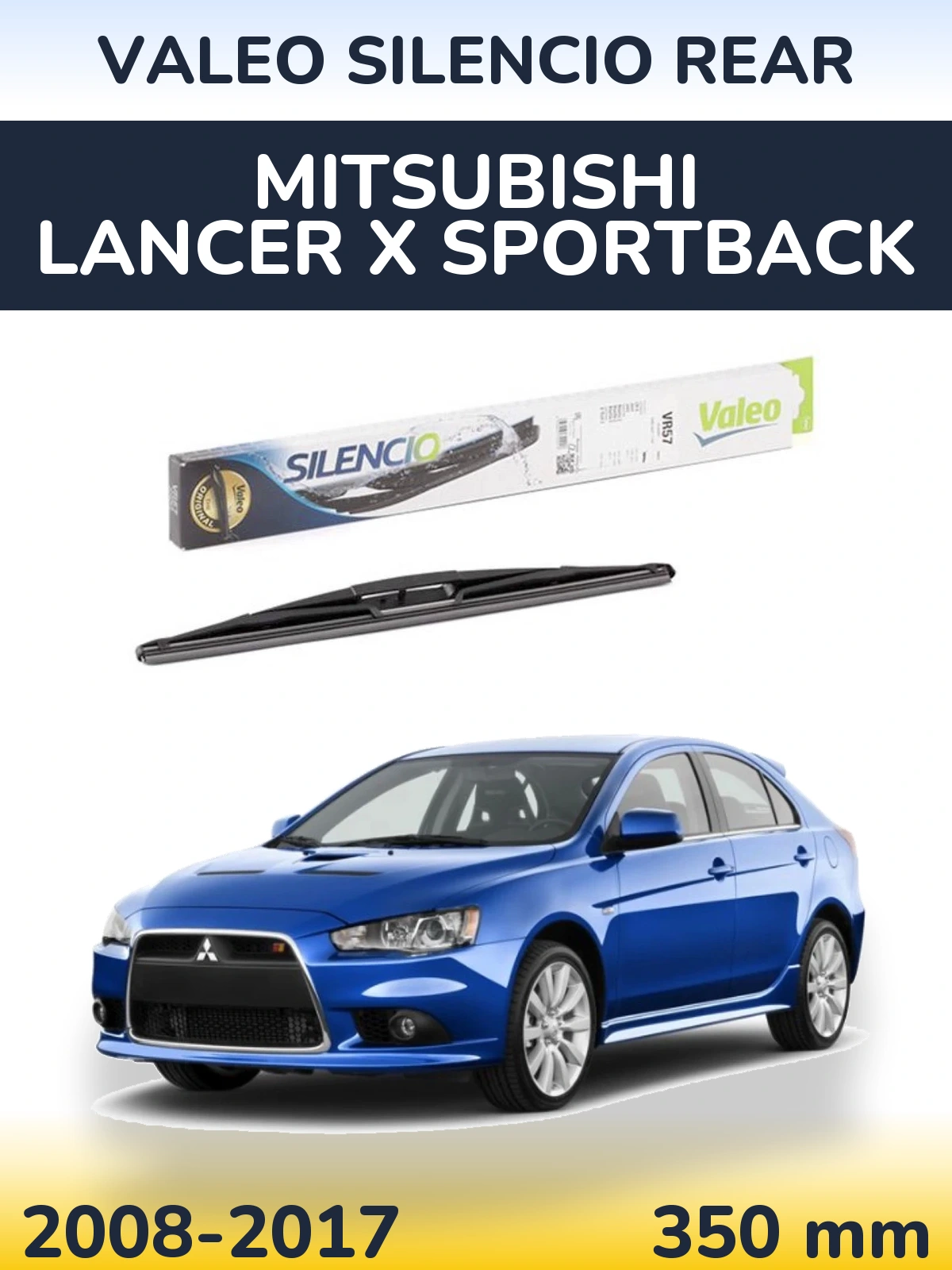 Tylna wycieraczka Valeo Silencio Rear 345 mm do Mitsubishi Lancer X Sportback 2008-2017
