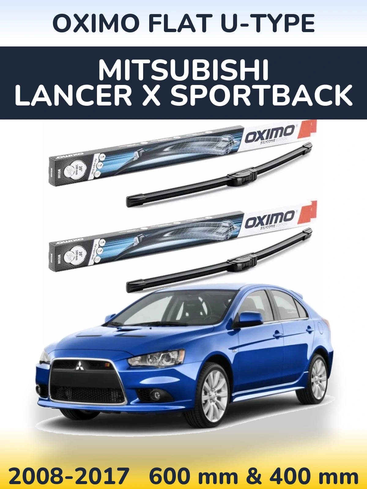 Komplet przednich wycieraczek Oximo Flat U-type 600 & 400 mm do Mitsubishi Lancer X Sportback 2008-2017