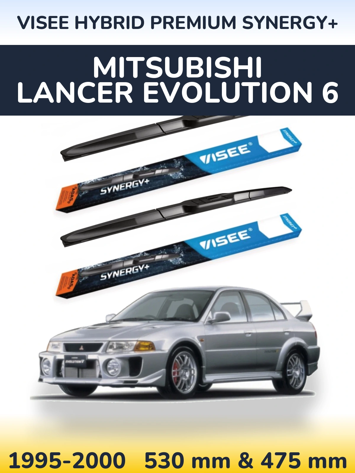 Комплект передніх щіток VISEE HYBRID PREMIUM SYNERGY+ 530 & 475 мм для Mitsubishi Lancer Evolution 6 1995-2000