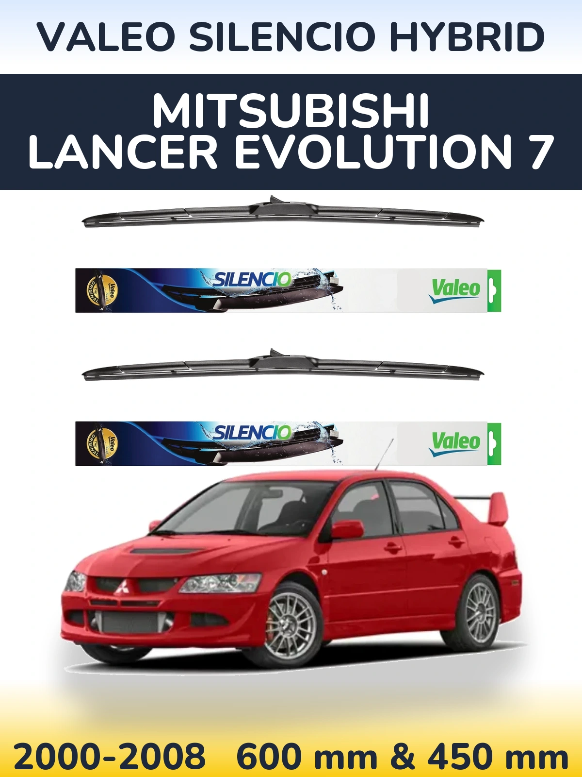 Комплект передних дворников Valeo Silencio Hybrid 600 & 450 мм для Mitsubishi Lancer Evolution 7 2000-2008