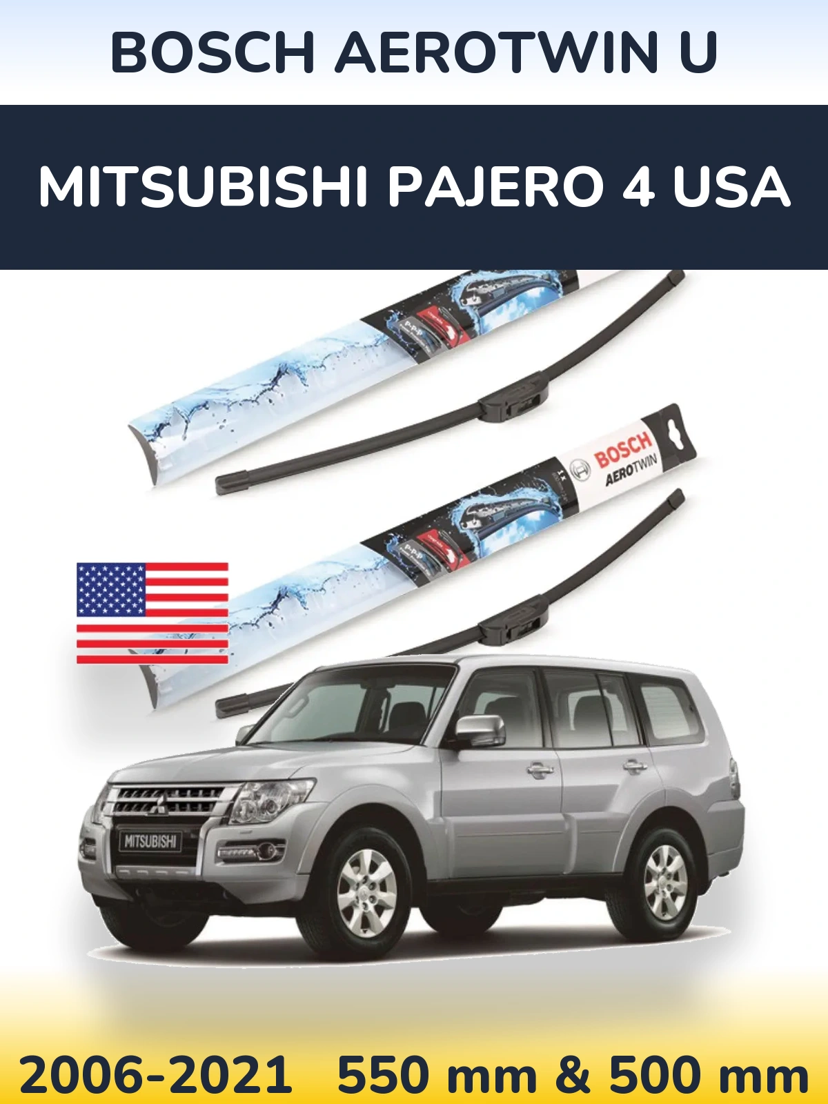Komplet przednich wycieraczek BOSCH AeroTwin U 550 & 500 mm do Mitsubishi Pajero 4 USA 2006-2021