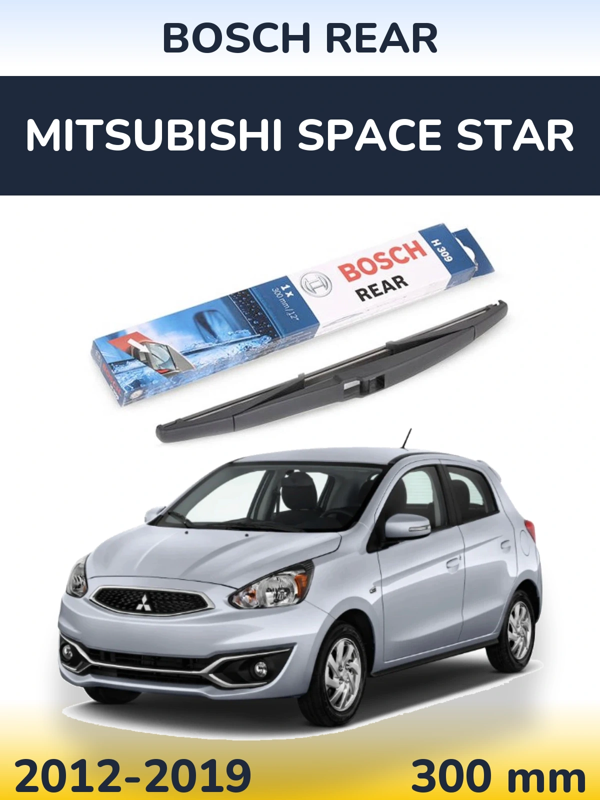 Tylna wycieraczka BOSCH Rear 300 mm do Mitsubishi Space Star 2012-2019