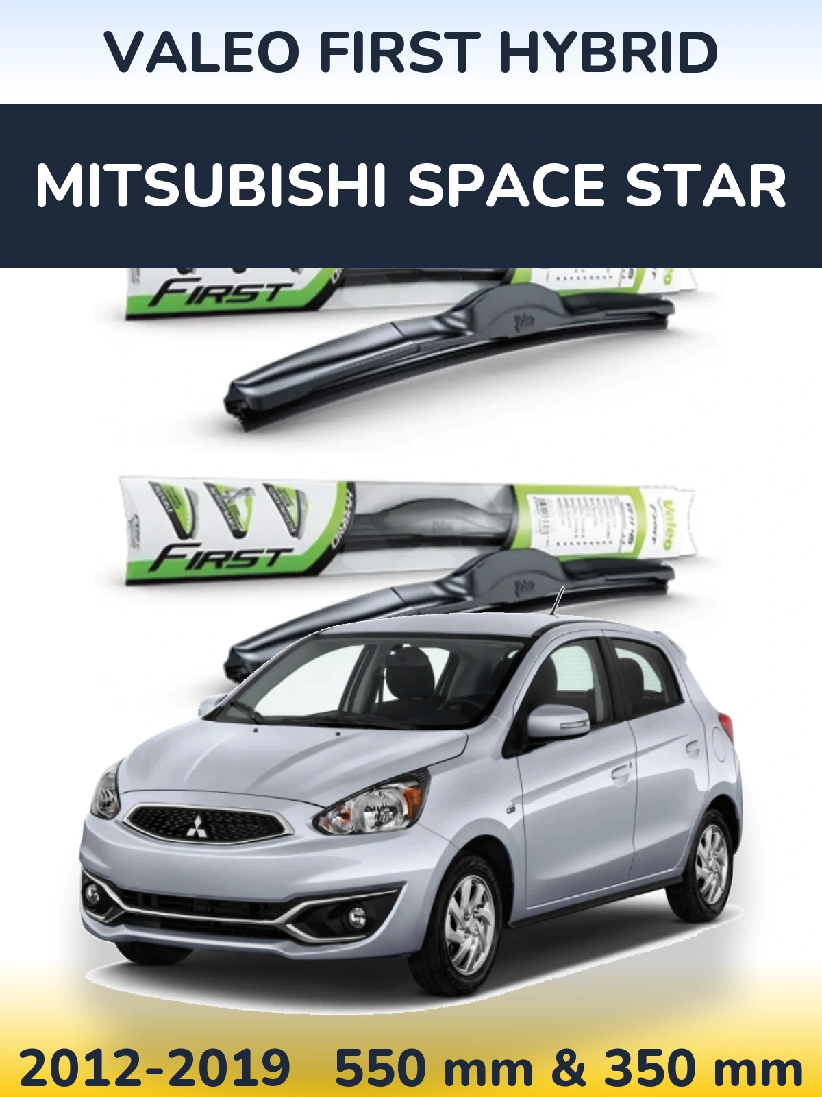 Комплект передних дворников Valeo First Hybrid 550 & 350 мм для Mitsubishi Space Star 2012-2019