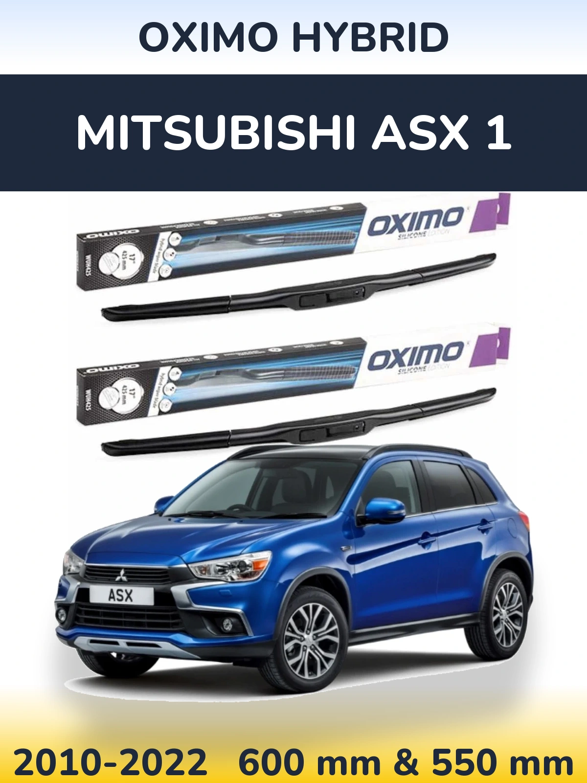 Front wiper blade set Oximo Hybrid 600 & 550 mm for Mitsubishi ASX 1 2010-2022