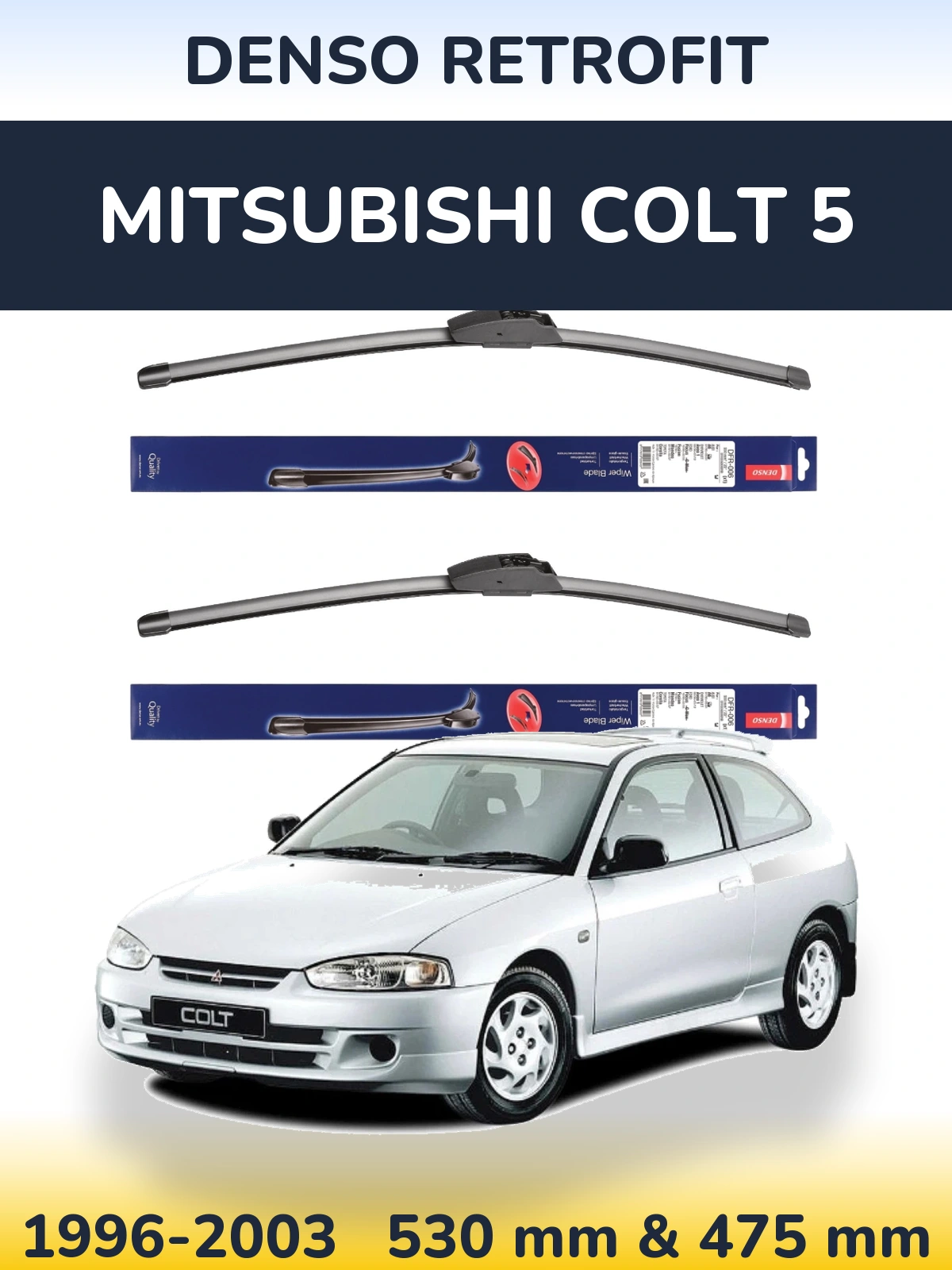 Front wiper blade set Denso Retrofit 530 & 475 mm for Mitsubishi Colt 5 1996-2003