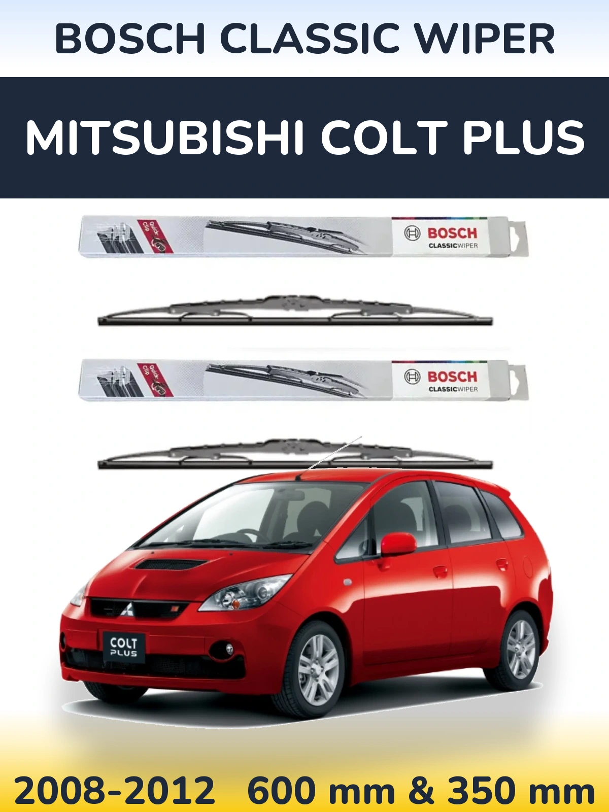 Komplet przednich wycieraczek BOSCH Classic Wiper 600 & 340 mm do Mitsubishi Colt Plus 2008-2012