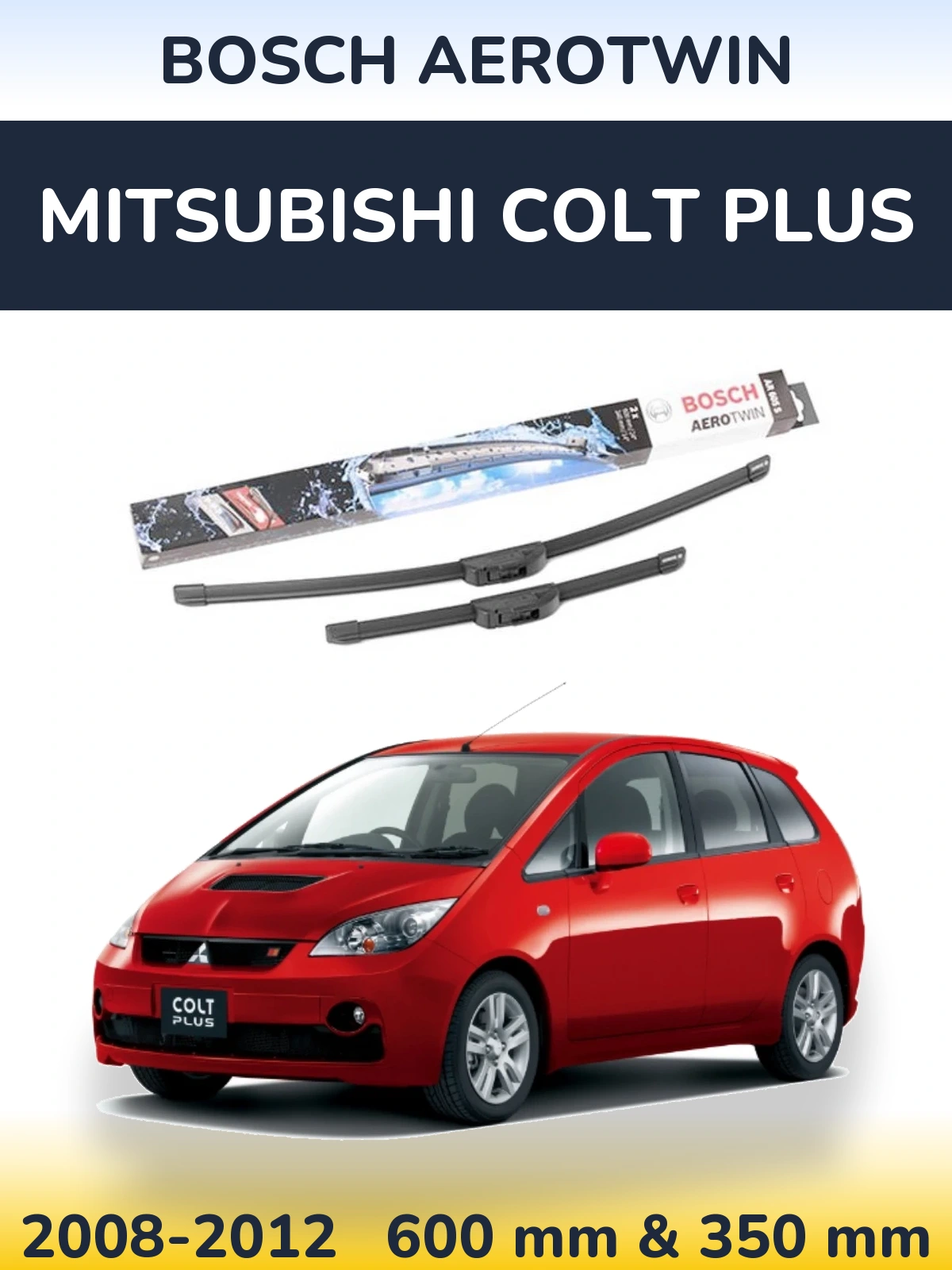 Комплект передніх щіток BOSCH AeroTwin 600 & 350 мм для Mitsubishi Colt Plus 2008-2012