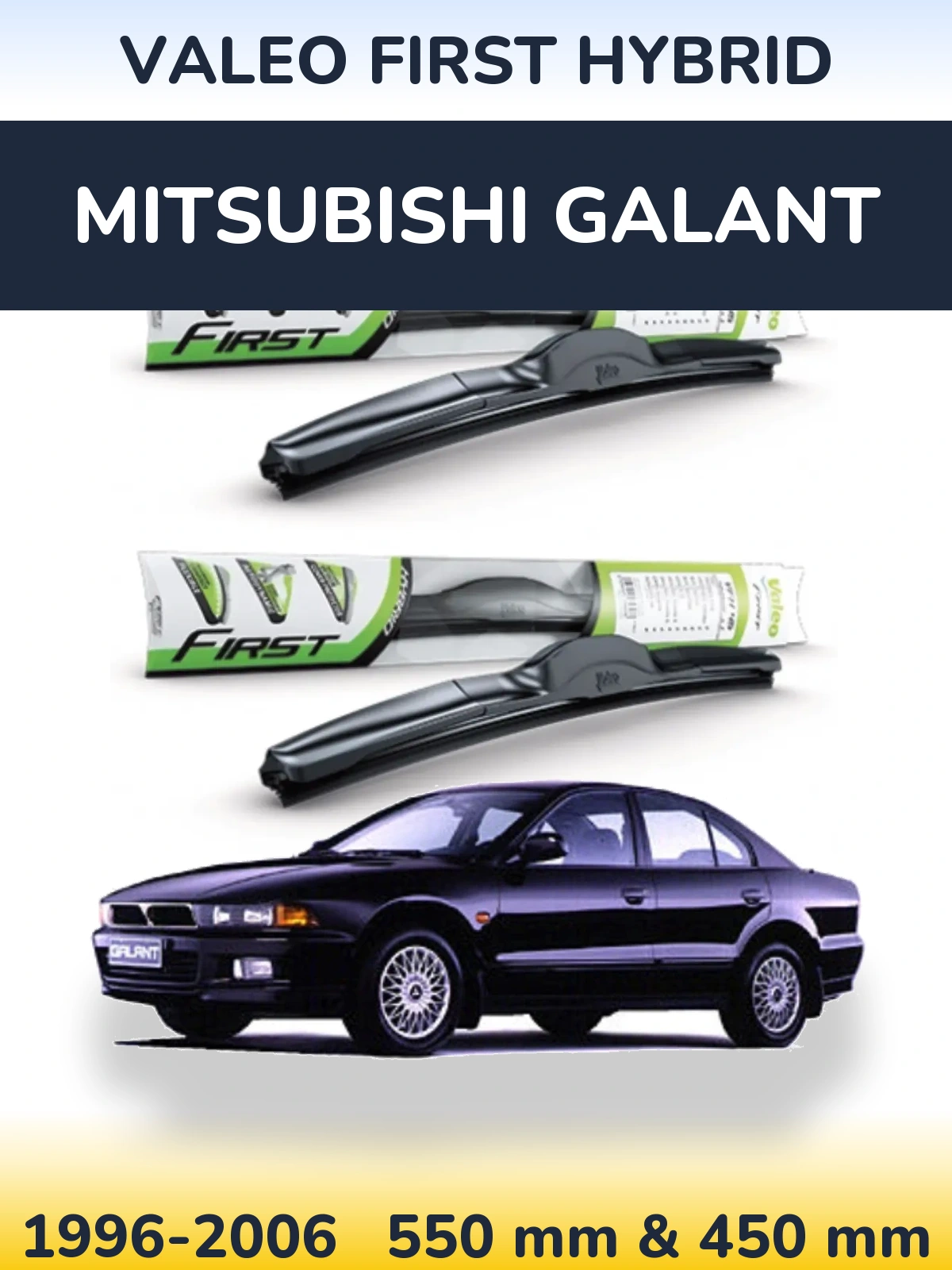 Komplet przednich wycieraczek Valeo First Hybrid 550 & 450 mm do Mitsubishi Galant 1996-2006