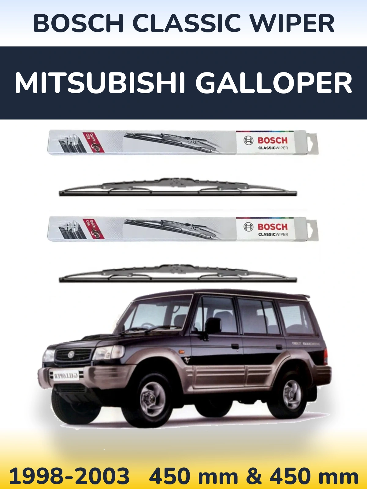 Front wiper blade set BOSCH Classic Wiper 450 & 450 mm for Mitsubishi Galloper 1998-2003