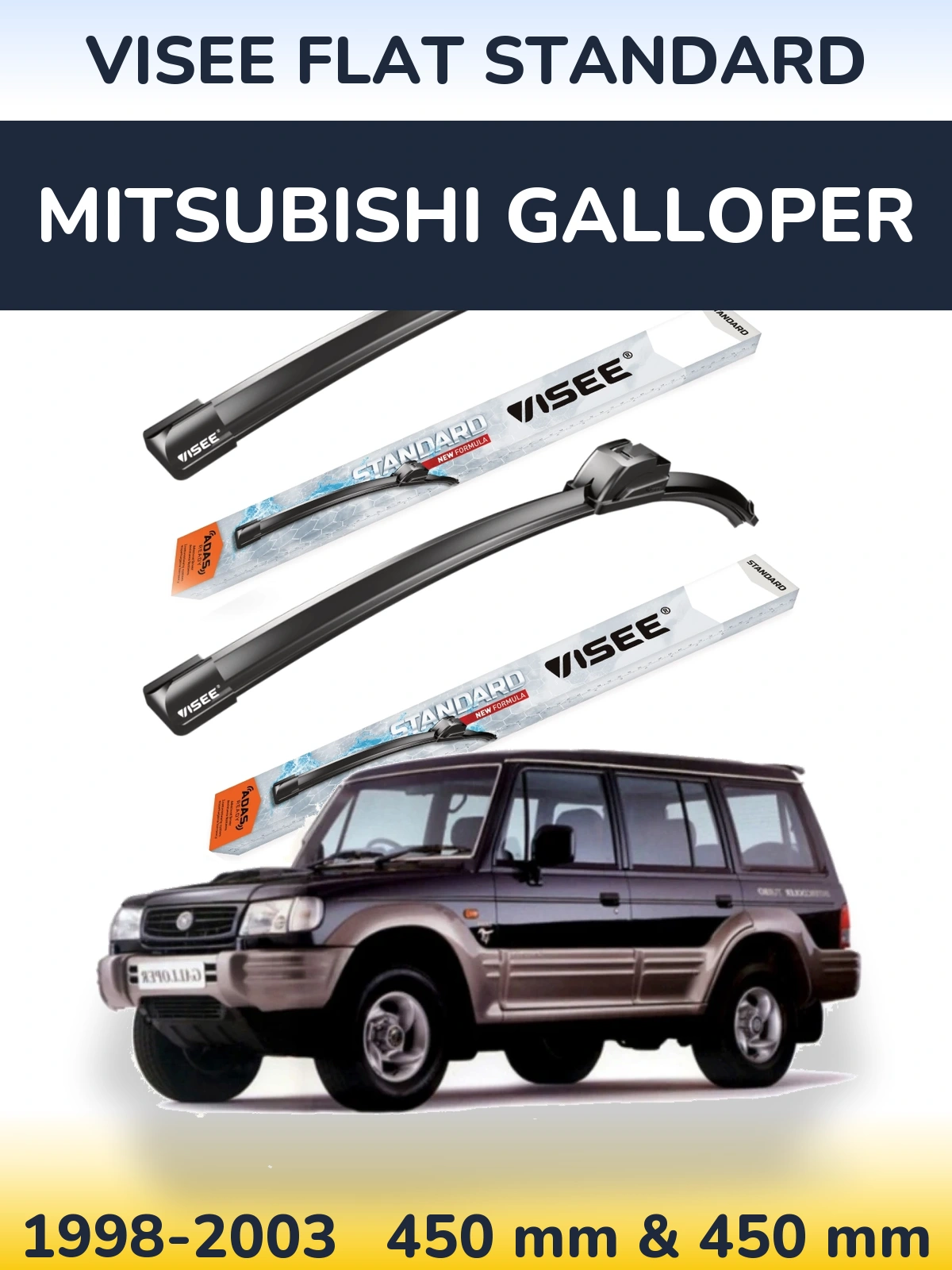 Front wiper blade set VISEE FLAT STANDARD 450 & 450 mm for Mitsubishi Galloper 1998-2003