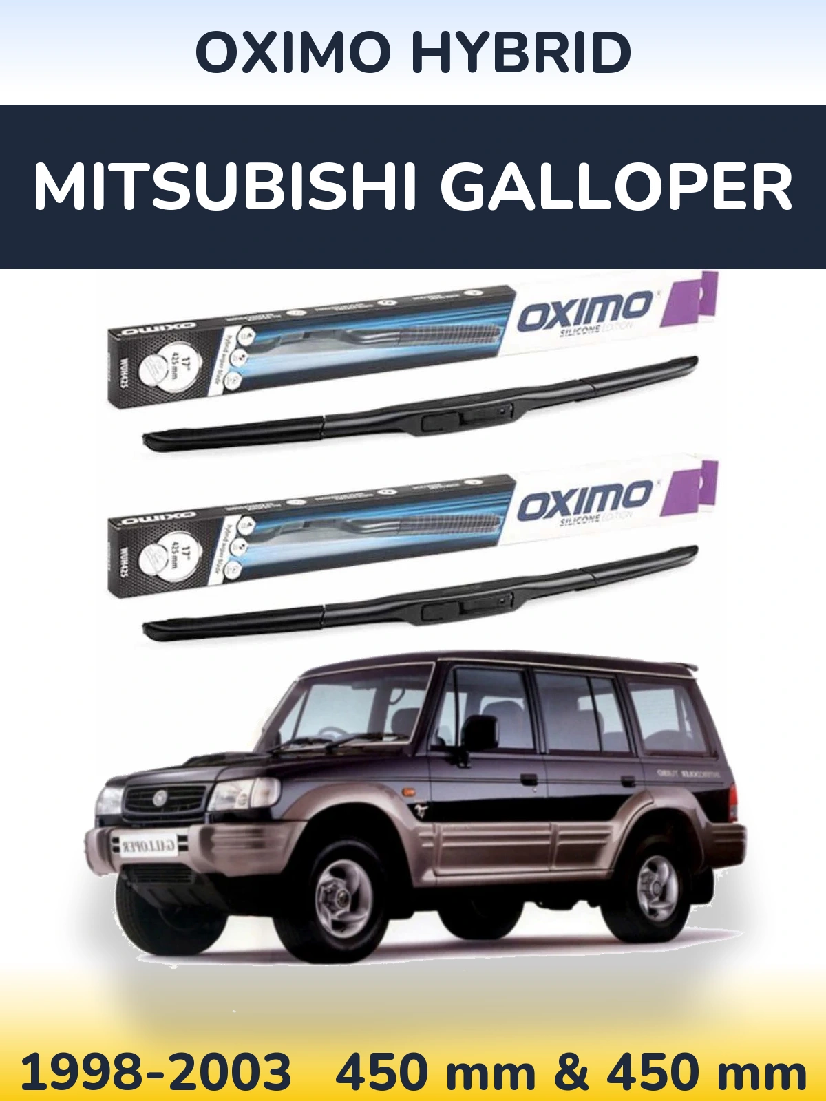 Komplet przednich wycieraczek Oximo Hybrid 450 & 450 mm do Mitsubishi Galloper 1998-2003