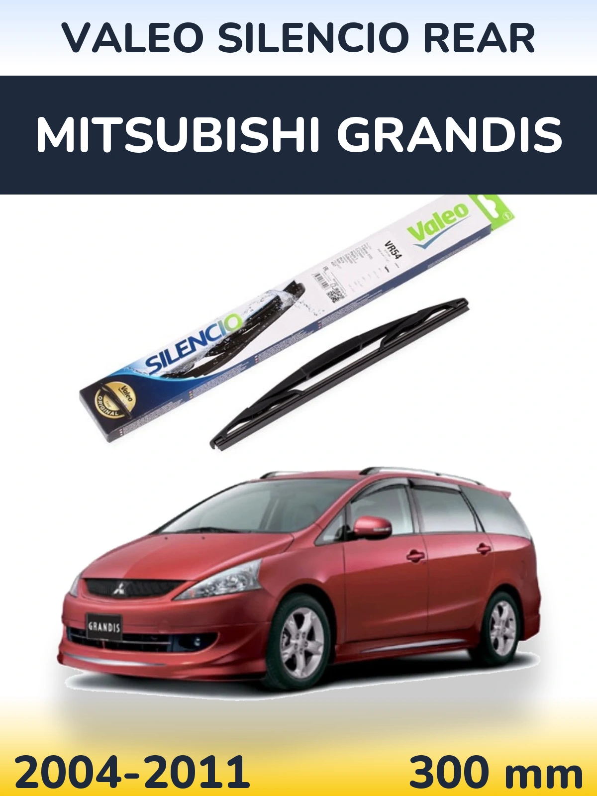 Tylna wycieraczka Valeo Silencio Rear 300 mm do Mitsubishi Grandis 2004-2011
