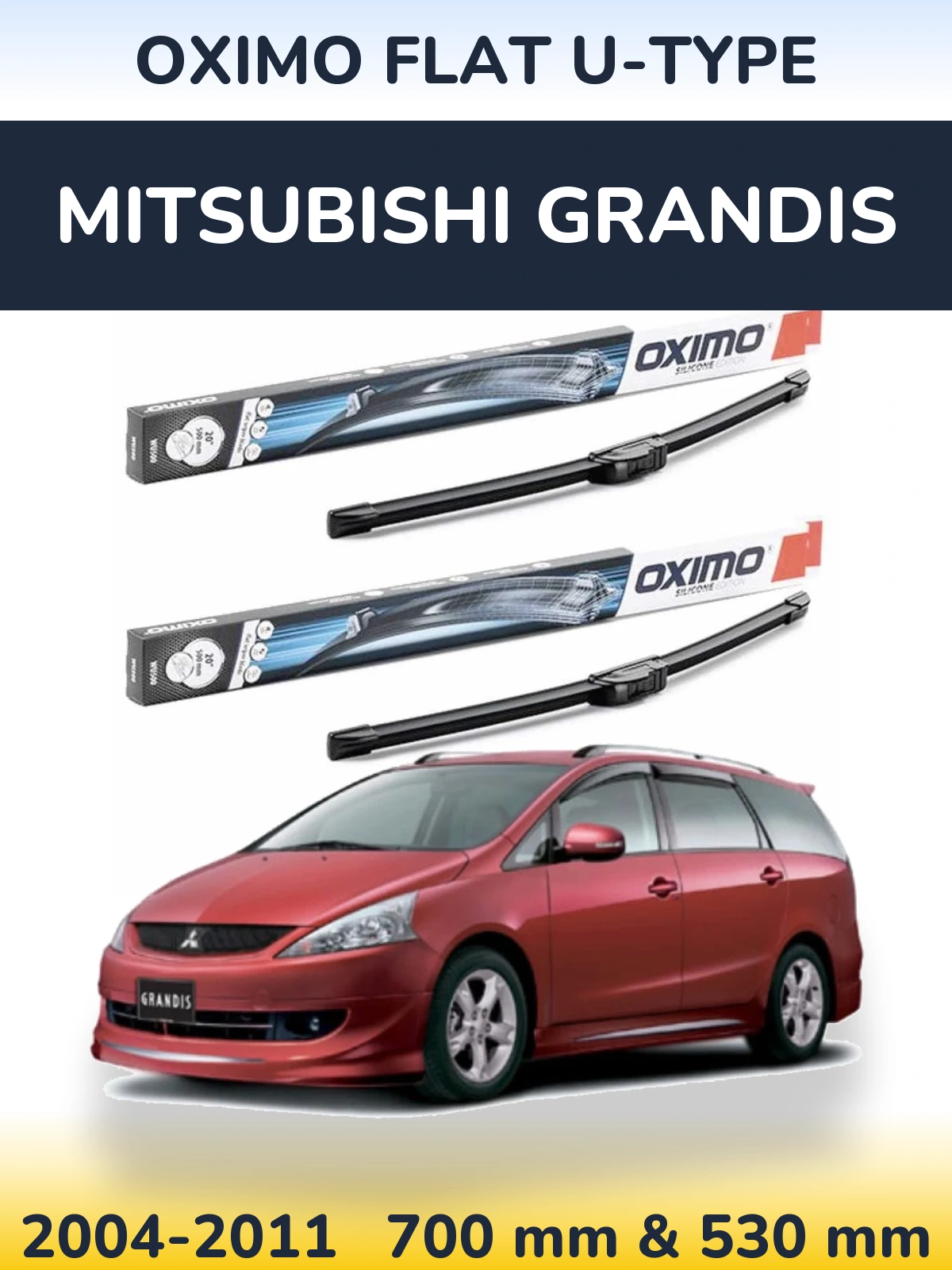 Комплект передних дворников Oximo Flat U-type 700 & 530 мм для Mitsubishi Grandis 2004-2011