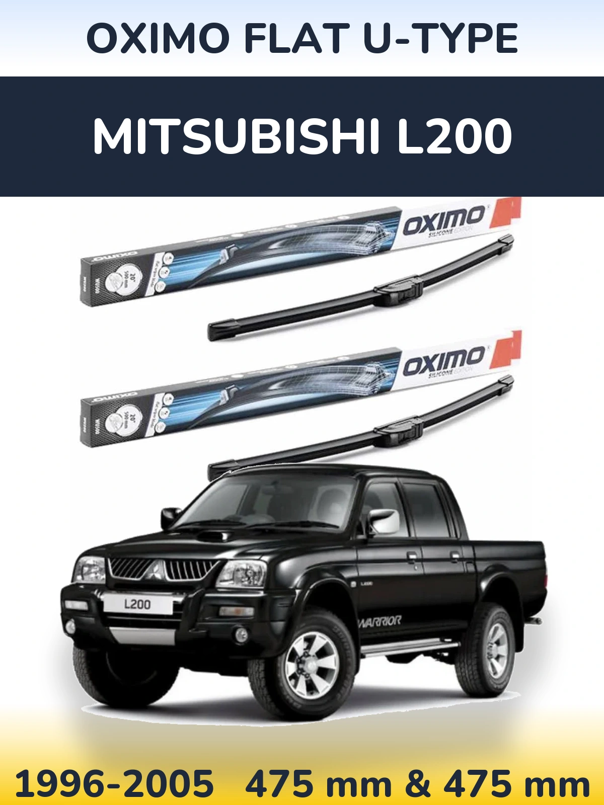 Komplet przednich wycieraczek Oximo Flat U-type 475 & 475 mm do Mitsubishi L200 1996-2005