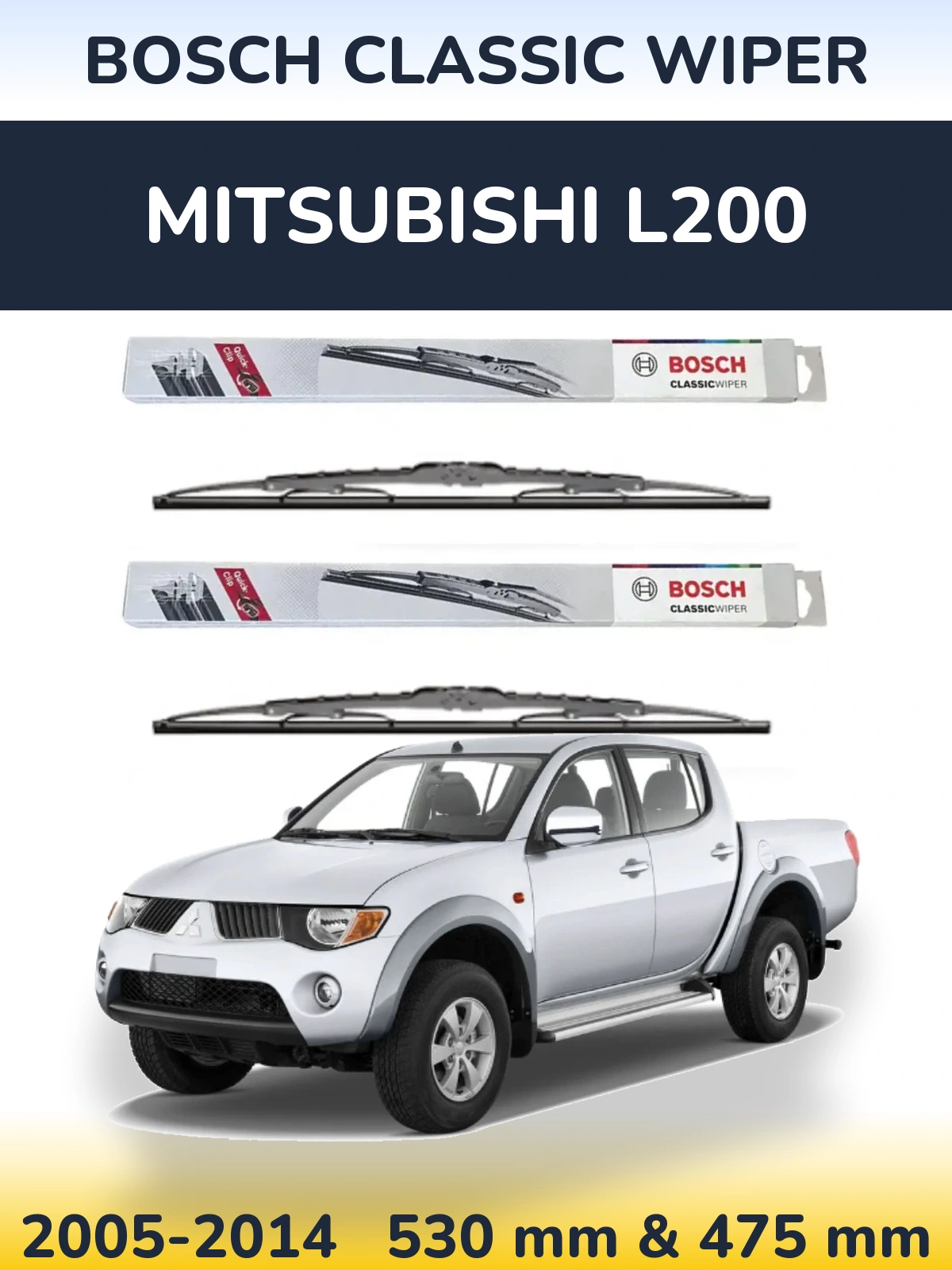 Комплект передних дворников BOSCH Classic Wiper 530 & 475 мм для Mitsubishi L200 2005-2014