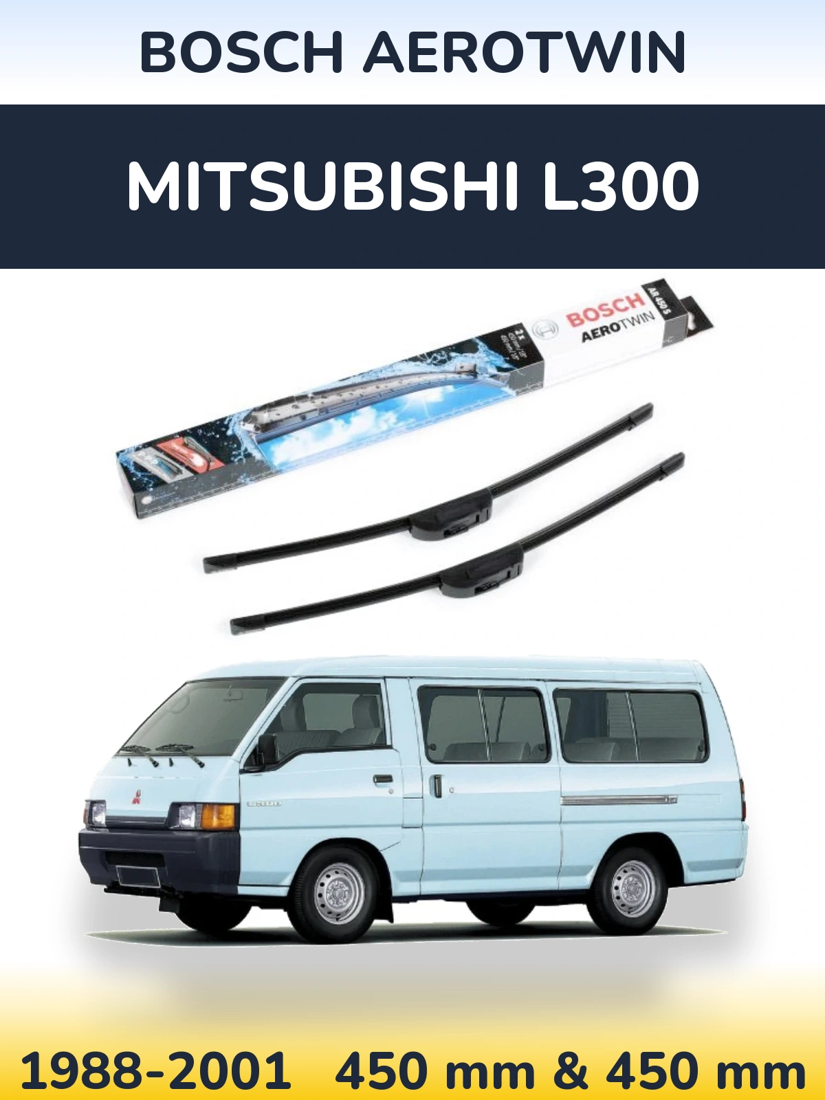 Komplet przednich wycieraczek BOSCH AeroTwin 450 & 450 mm do Mitsubishi L300 1988-2001