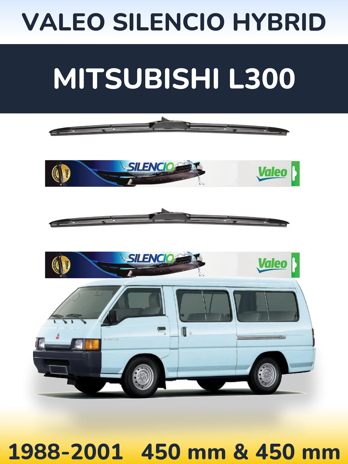 Комплект передніх щіток Valeo Silencio Hybrid 450 & 450 мм для Mitsubishi L300 1988-2001