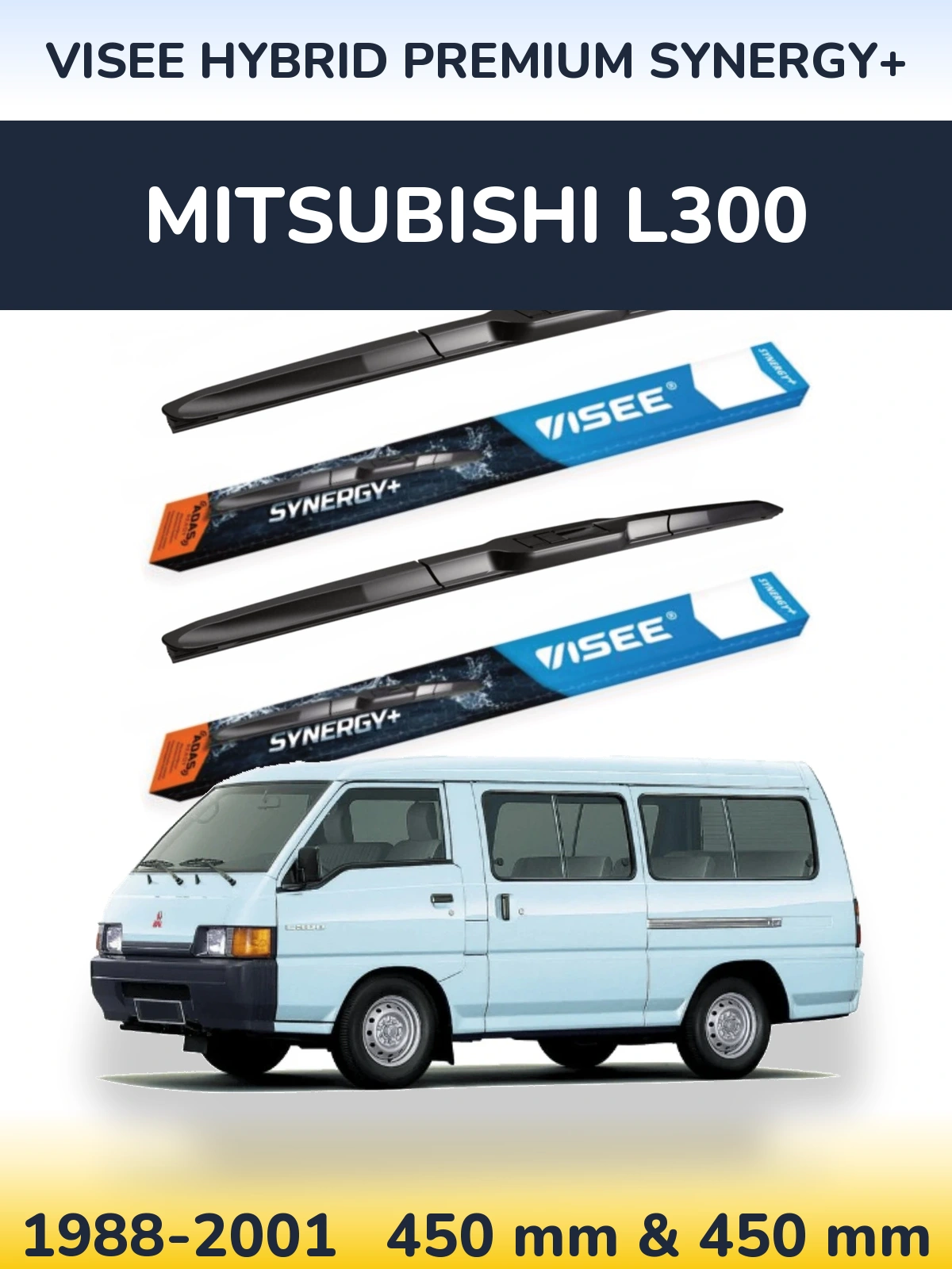 Комплект передніх щіток VISEE HYBRID PREMIUM SYNERGY+ 450 & 450 мм для Mitsubishi L300 1988-2001