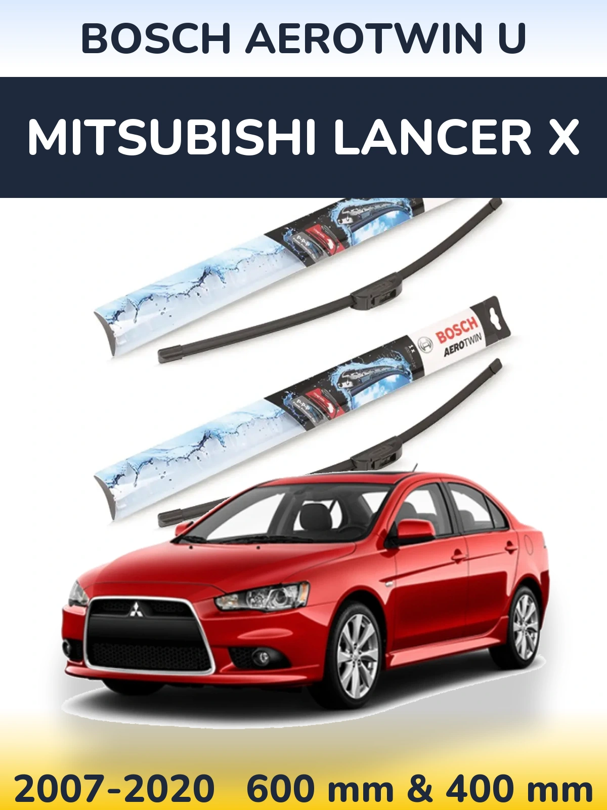Комплект передних дворников BOSCH AeroTwin U 600 & 400 мм для Mitsubishi Lancer X 2007-2020
