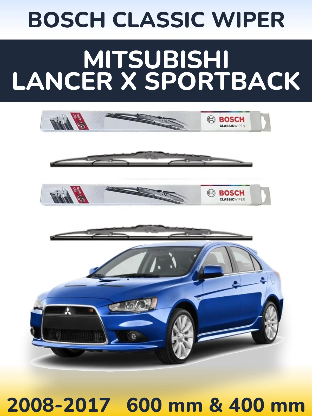Front wiper blade set BOSCH Classic Wiper 600 & 400 mm for Mitsubishi Lancer X Sportback 2008-2017