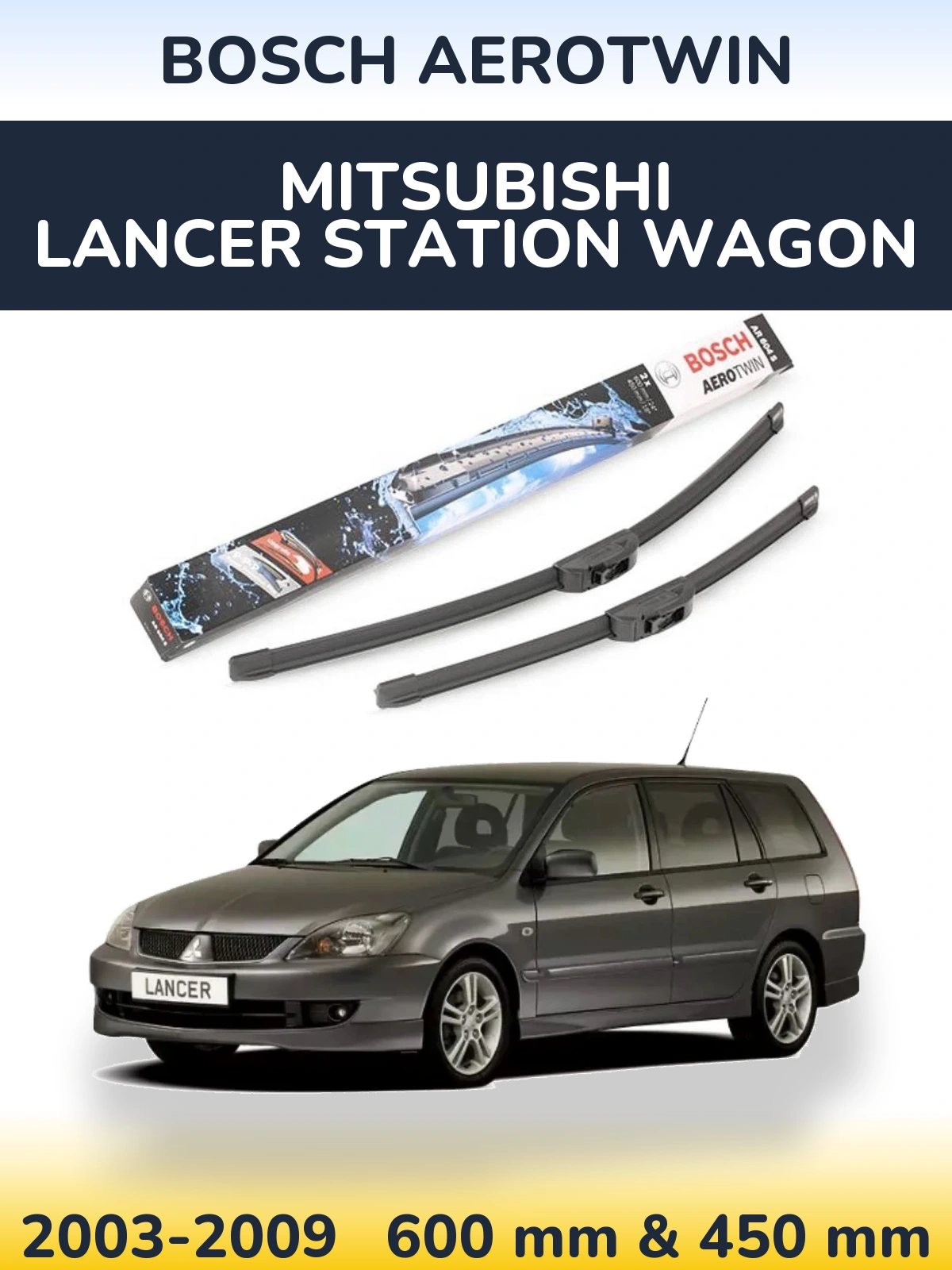 Комплект передних дворников BOSCH AeroTwin 600 & 450 мм для Mitsubishi Lancer Station Wagon 2003-2009