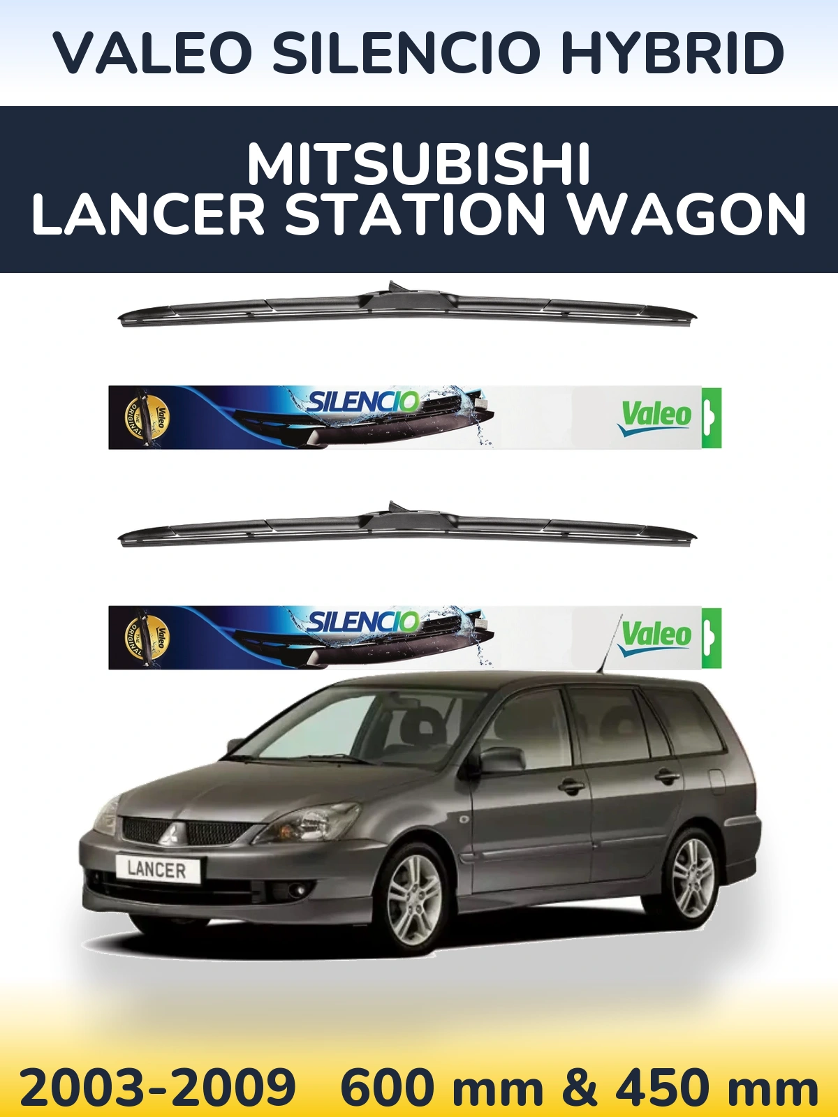 Комплект передних дворников Valeo Silencio Hybrid 600 & 450 мм для Mitsubishi Lancer Station Wagon 2003-2009