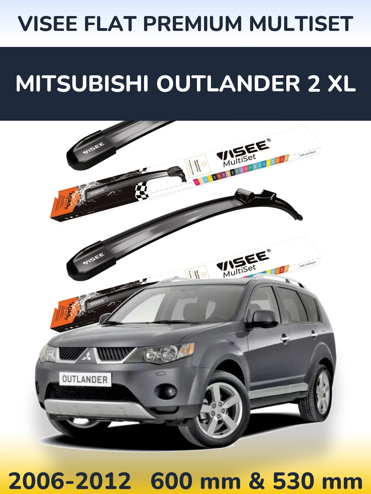 Front wiper blade set VISEE FLAT PREMIUM MultiSet 600 & 530 mm for Mitsubishi Outlander 2 XL 2006-2012
