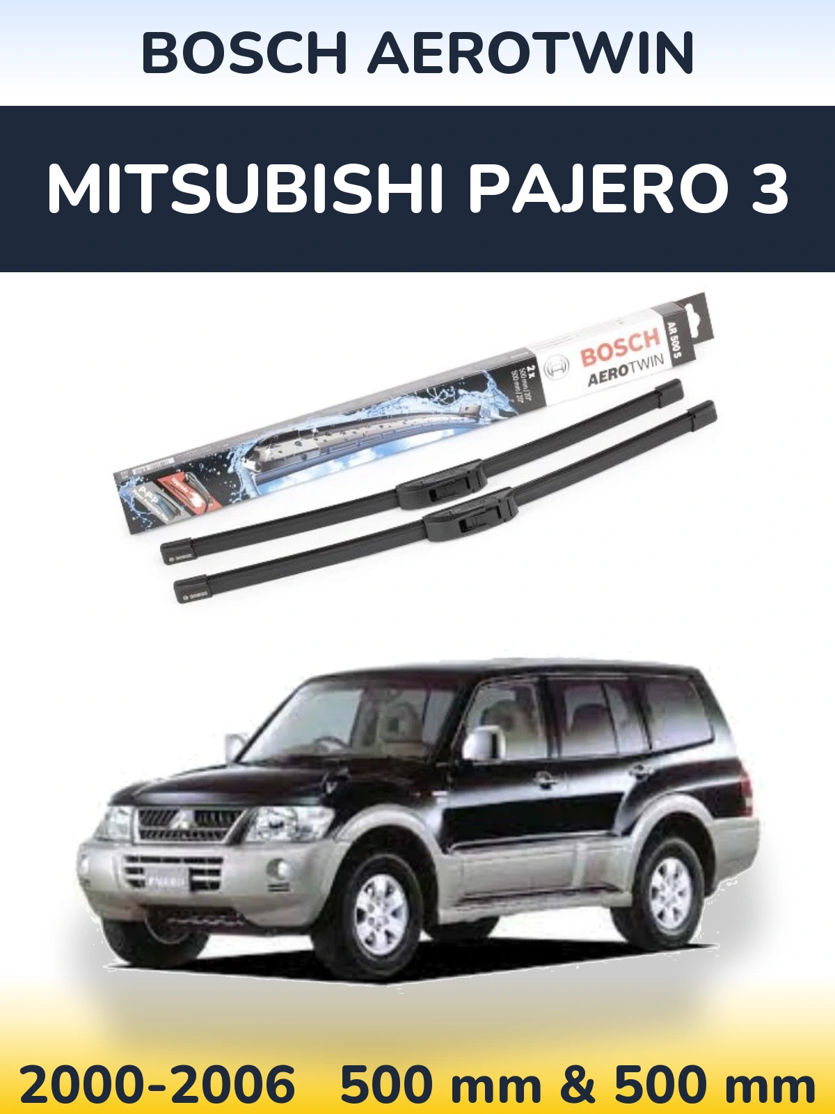 Front wiper blade set BOSCH AeroTwin 500 & 500 mm for Mitsubishi Pajero 3 2000-2006