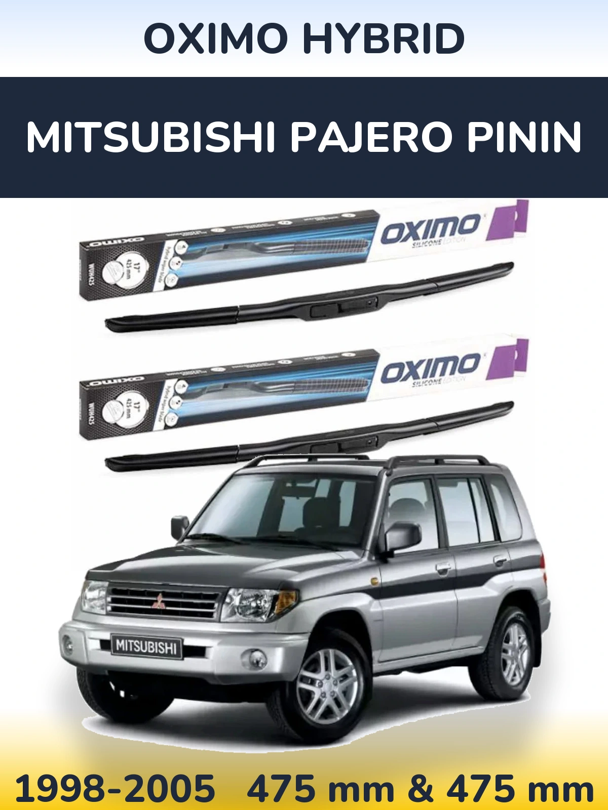 Komplet przednich wycieraczek Oximo Hybrid 475 & 475 mm do Mitsubishi Pajero Pinin 1998-2005