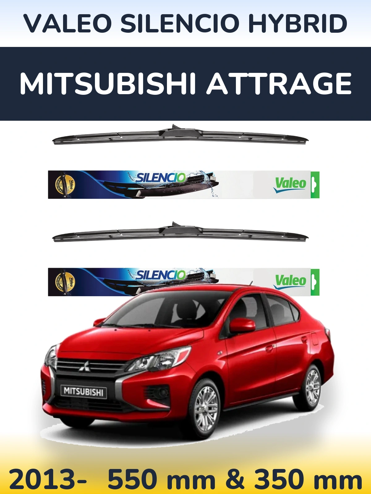 Komplet przednich wycieraczek Valeo Silencio Hybrid 550 & 350 mm do Mitsubishi Attrage 2013-2026