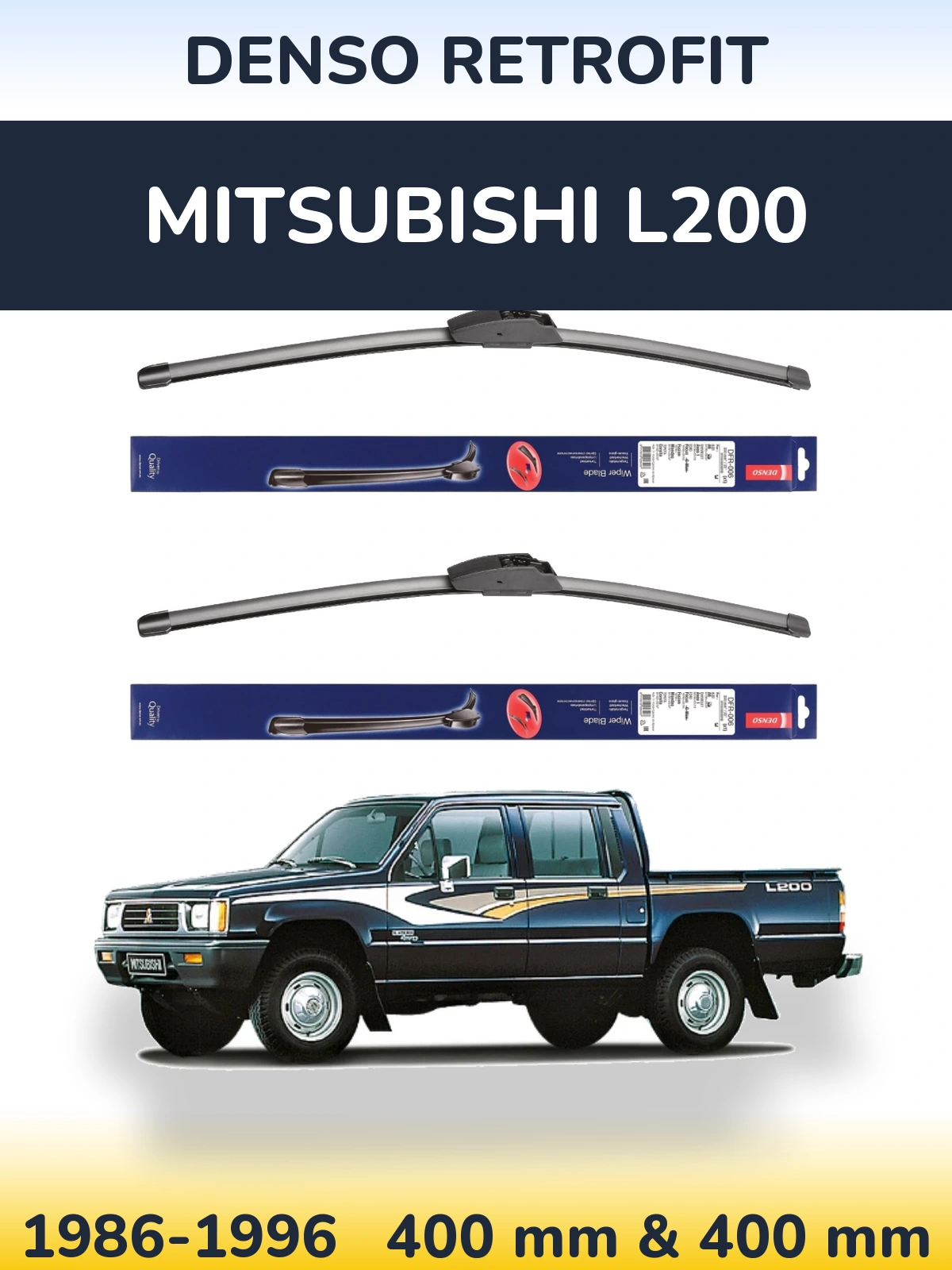 Комплект передніх щіток Denso Retrofit 400 & 400 мм для Mitsubishi L200 1986-1996