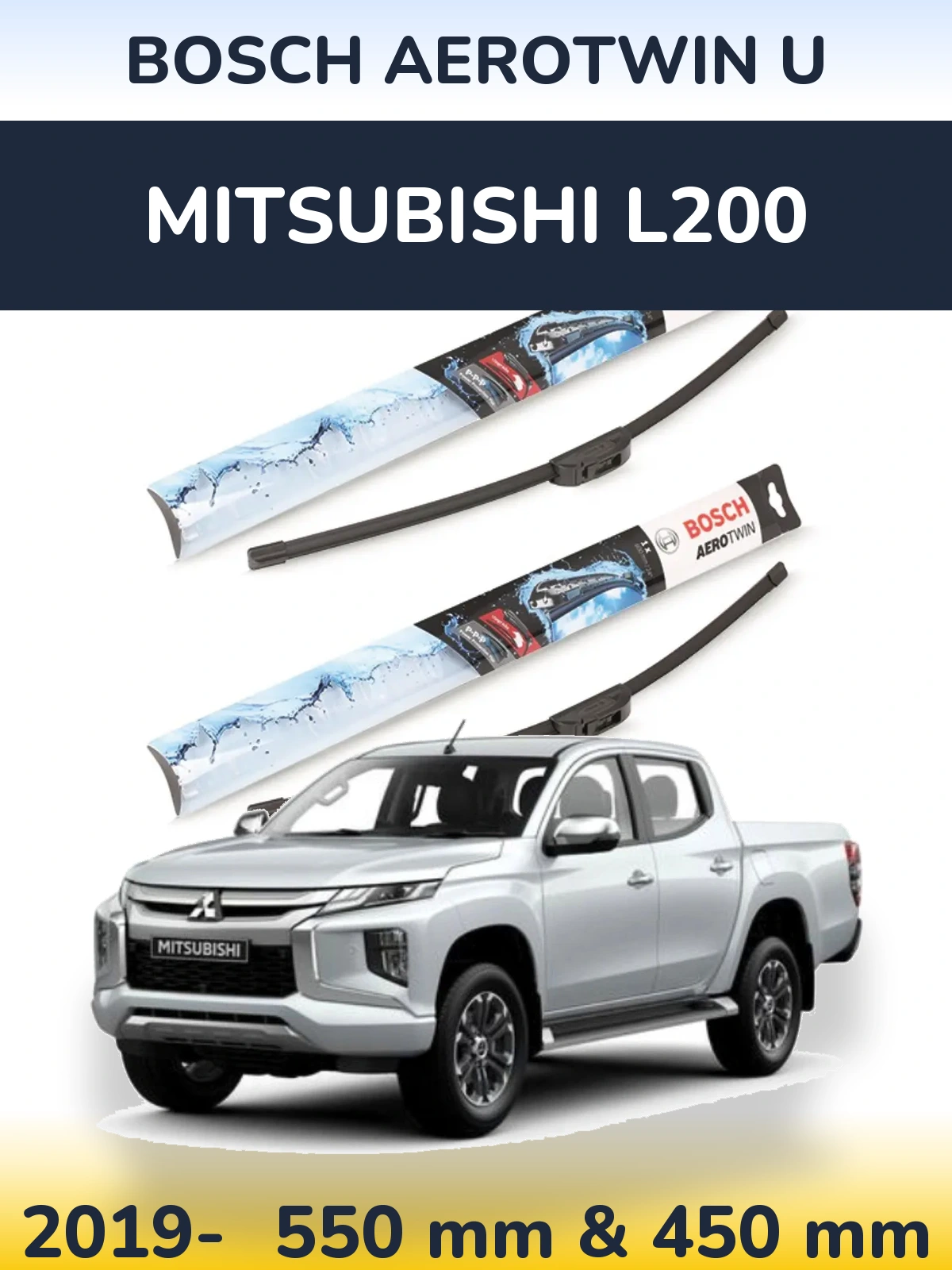 Front wiper blade set BOSCH AeroTwin U 550 & 450 mm for Mitsubishi L200 2019-2026