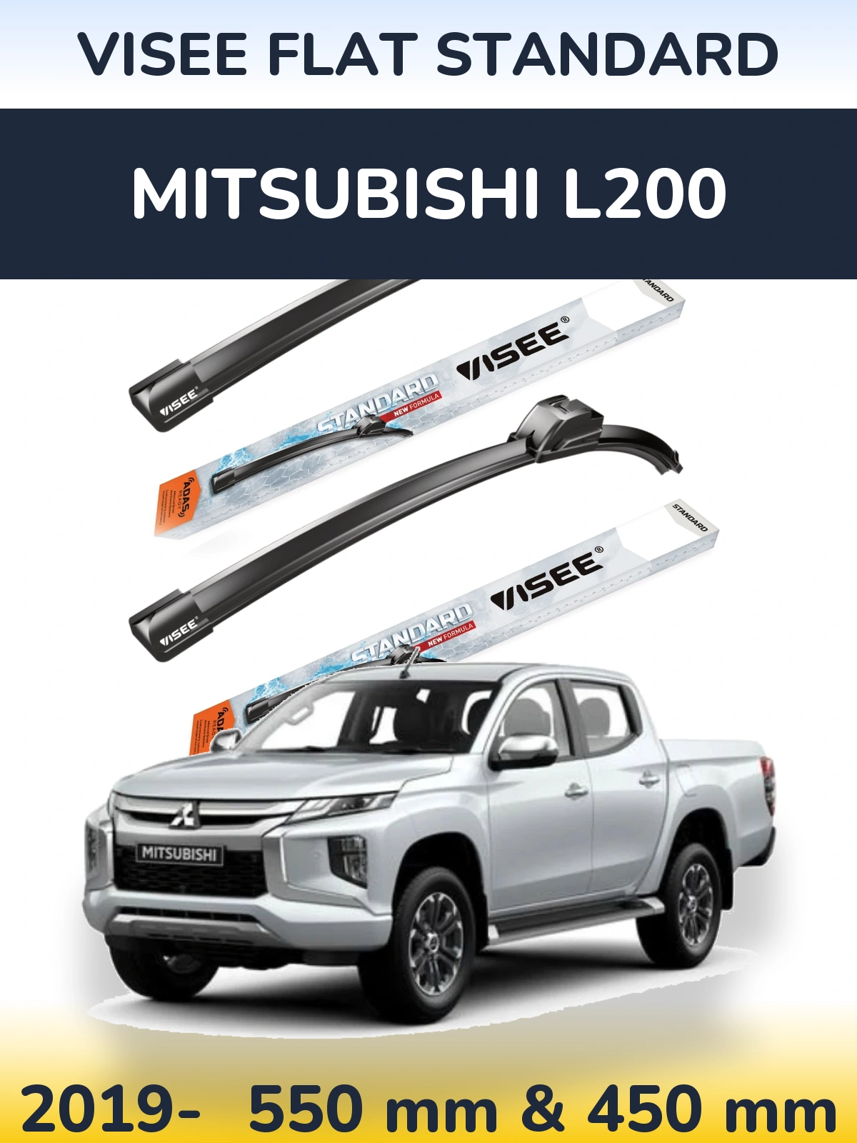 Front wiper blade set VISEE FLAT STANDARD 550 & 450 mm for Mitsubishi L200 2019-2026