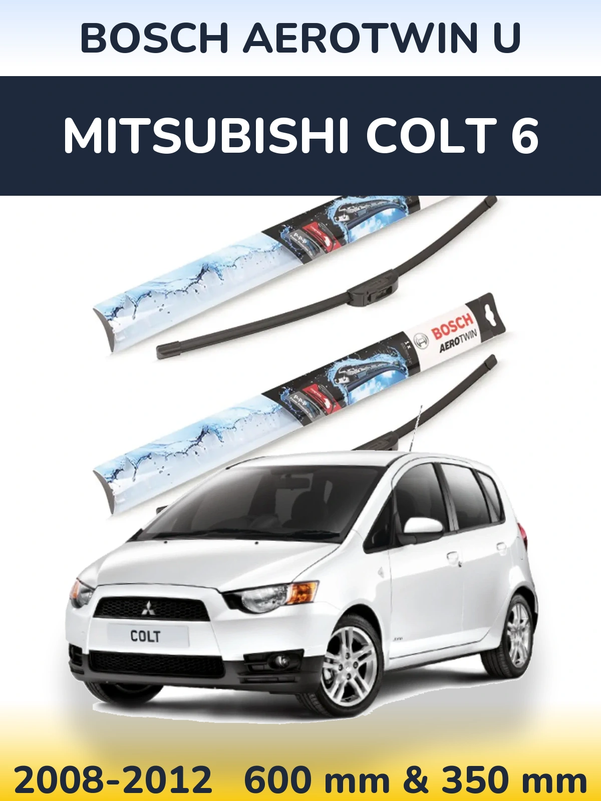 Komplet przednich wycieraczek BOSCH AeroTwin U 600 & 350 mm do Mitsubishi Colt 6 2008-2012