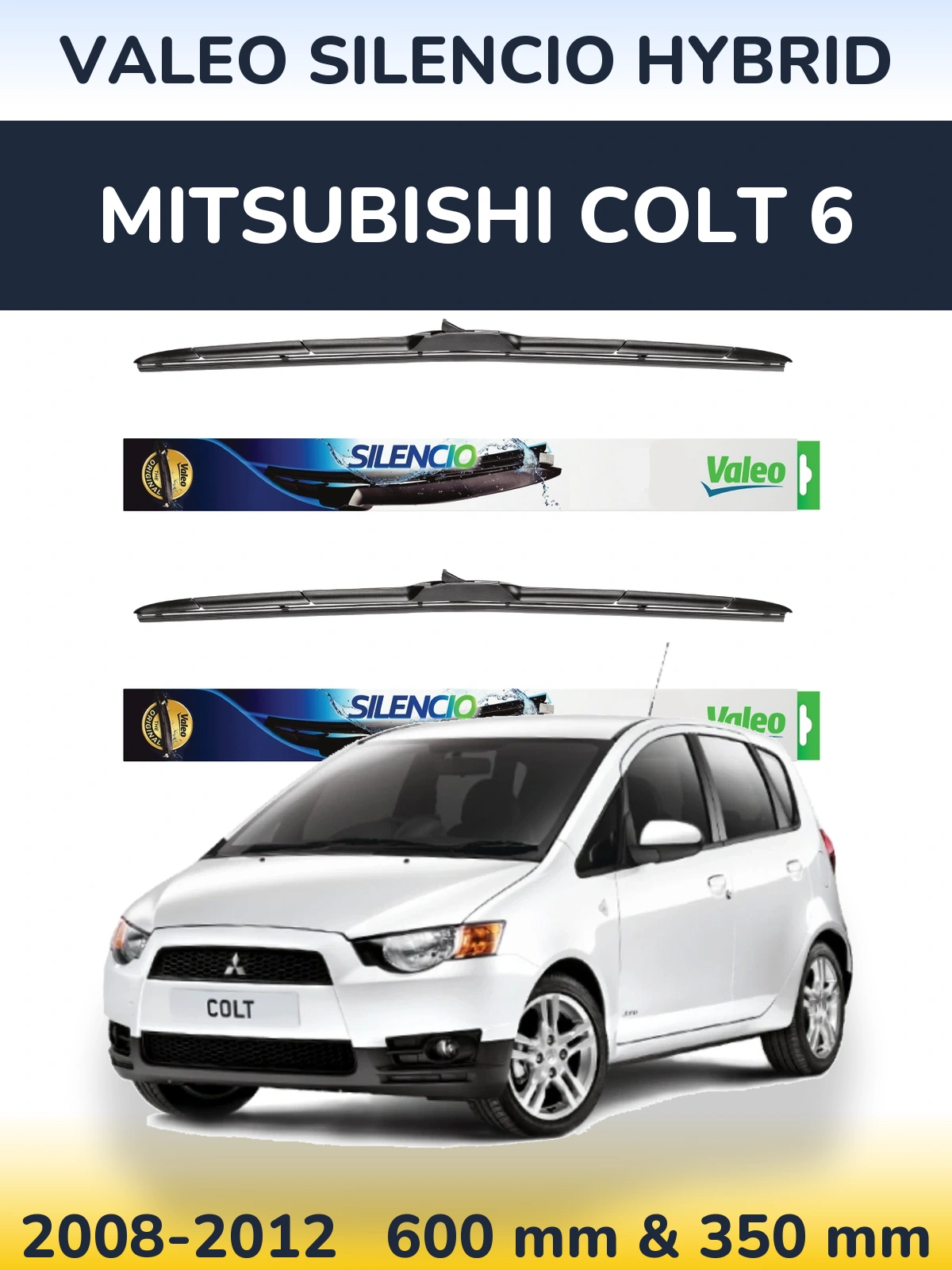 Комплект передних дворников Valeo Silencio Hybrid 600 & 350 мм для Mitsubishi Colt 6 2008-2012